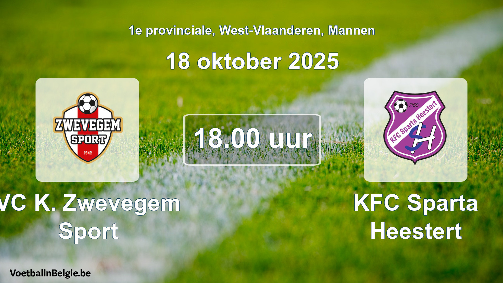 Scheduled match men football: VC K. Zwevegem Sport - KFC Sparta Heestert (18 October 2025)