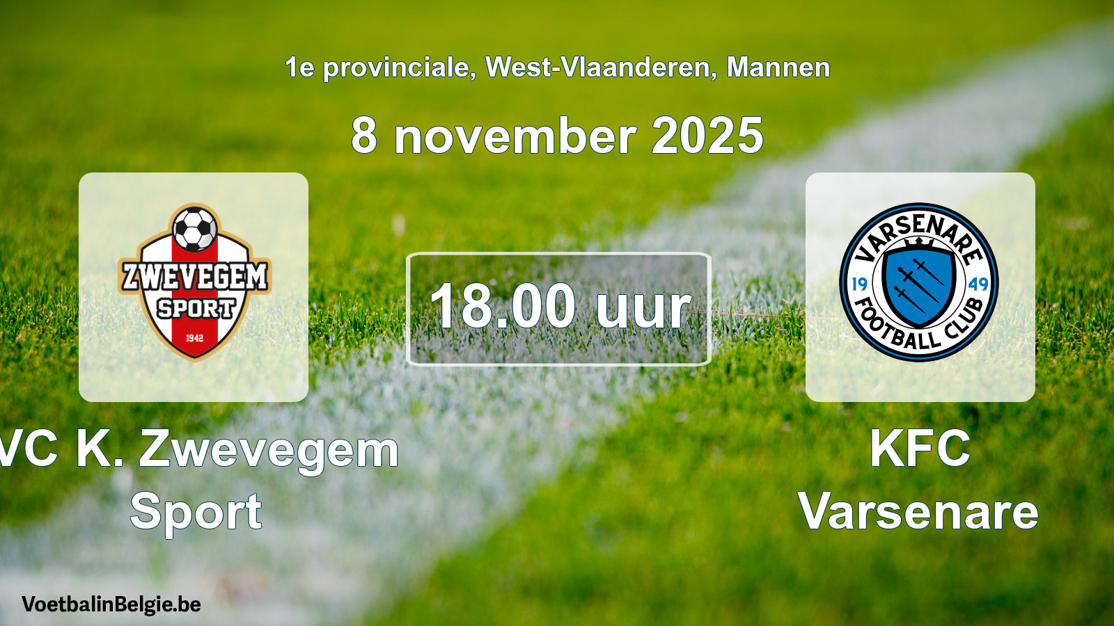 Scheduled match men football: VC K. Zwevegem Sport - KFC Varsenare (8 November 2025)