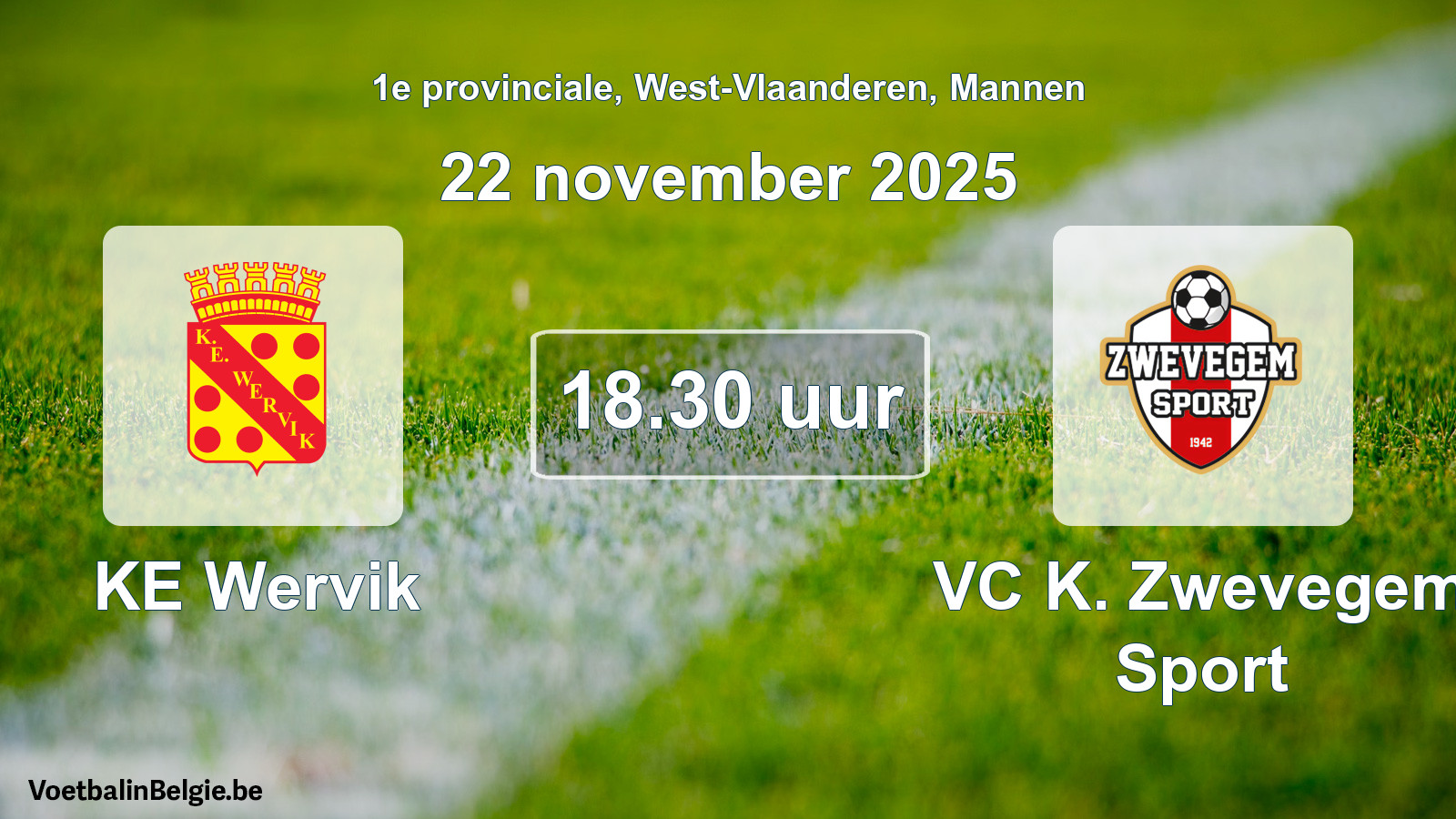 Scheduled match men football: KE Wervik - VC K. Zwevegem Sport (22 November 2025)