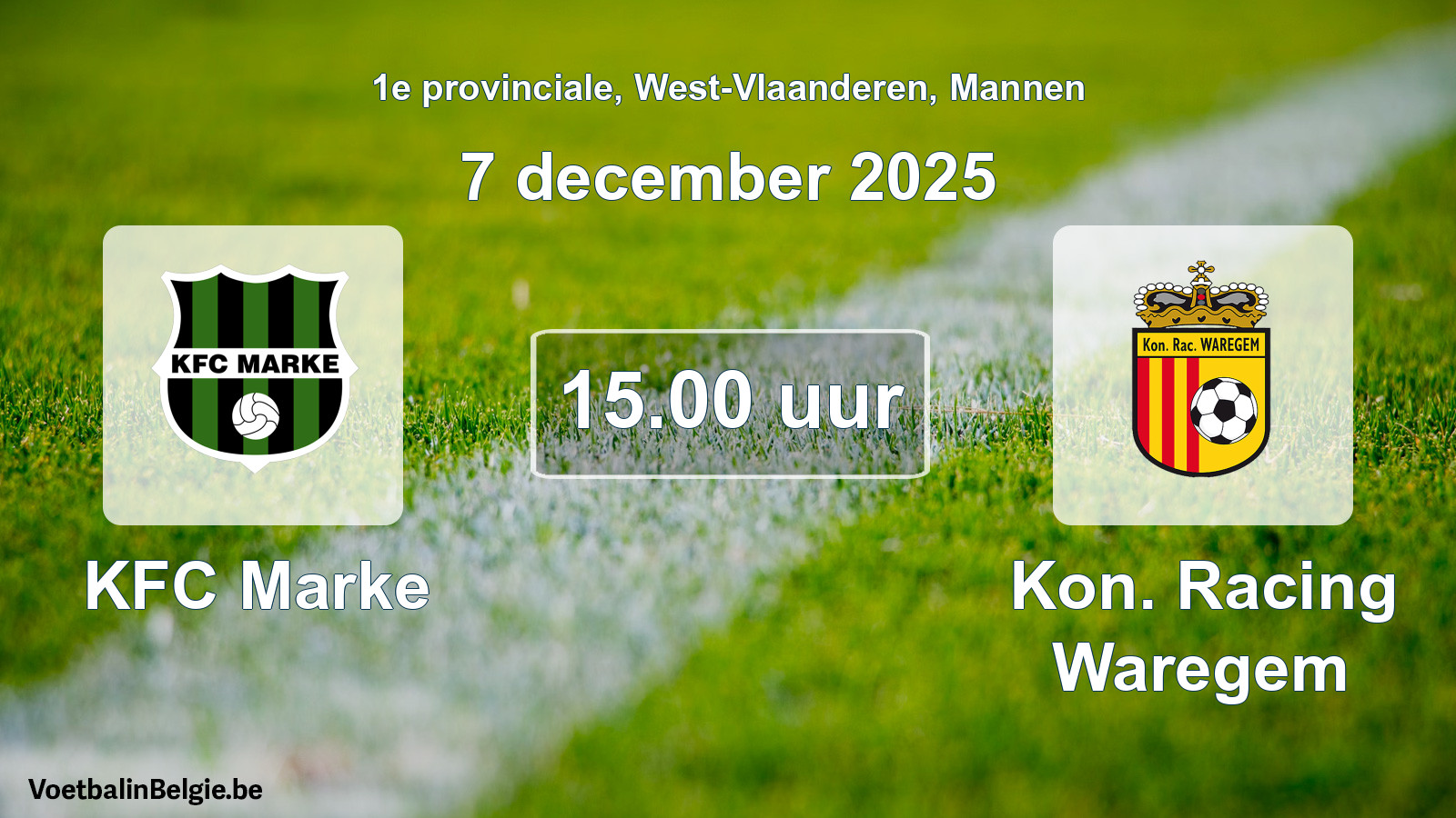 Match prévu football hommes: KFC Marke - Kon. Racing Waregem (7 décembre 2025)