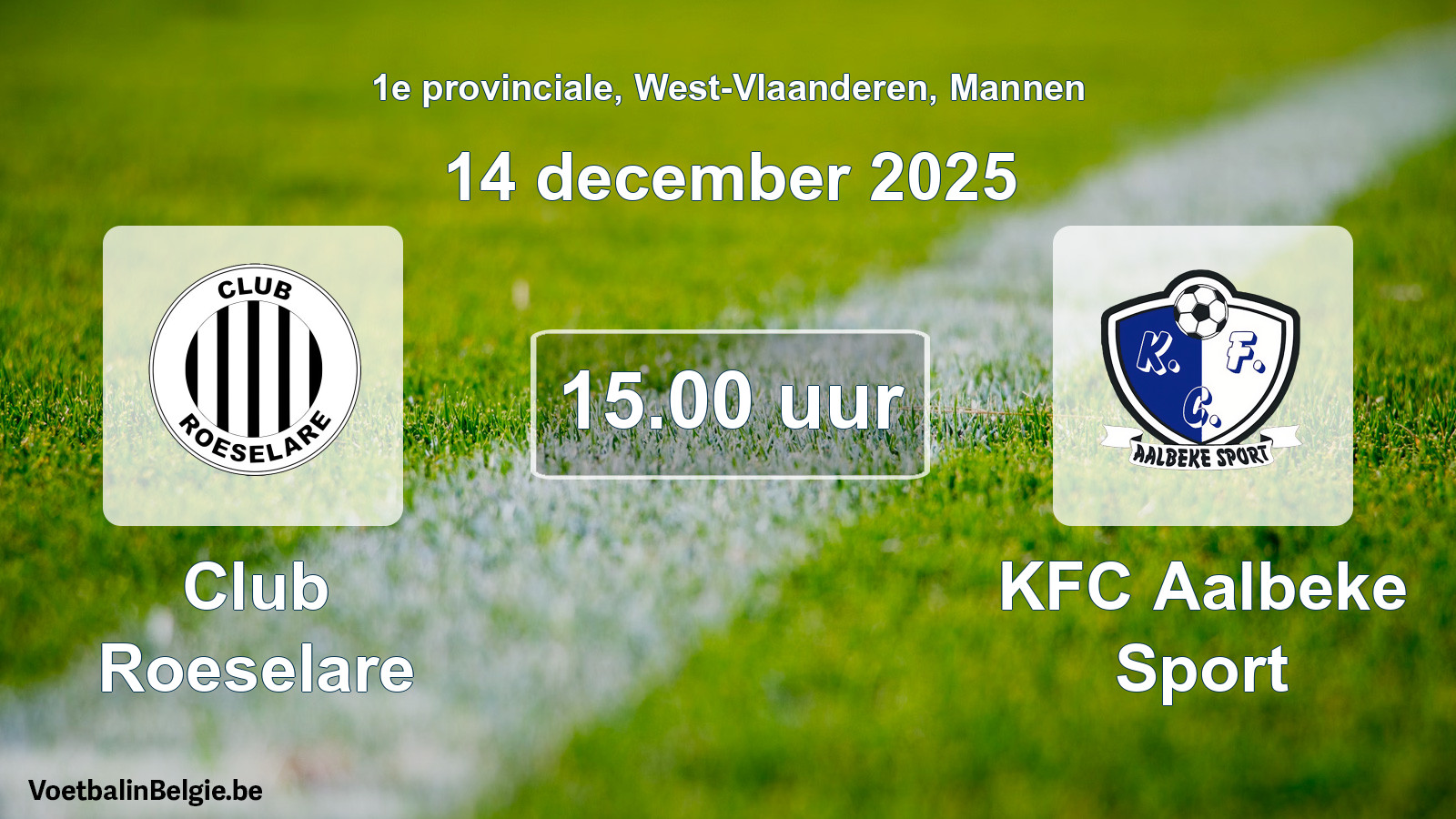 Scheduled match men football: Club Roeselare - KFC Aalbeke Sport (14 December 2025)