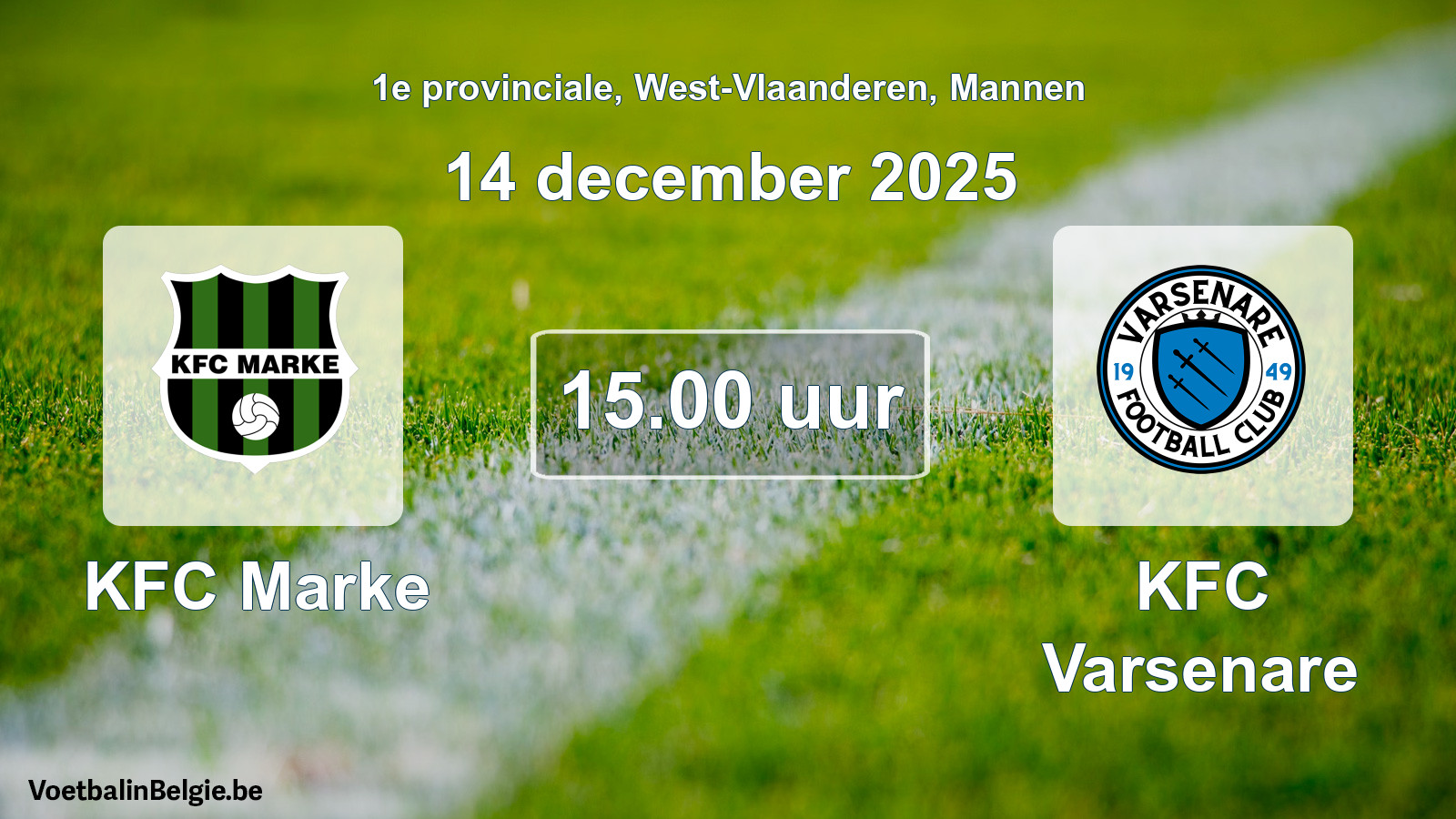 Scheduled match men football: KFC Marke - KFC Varsenare (14 December 2025)