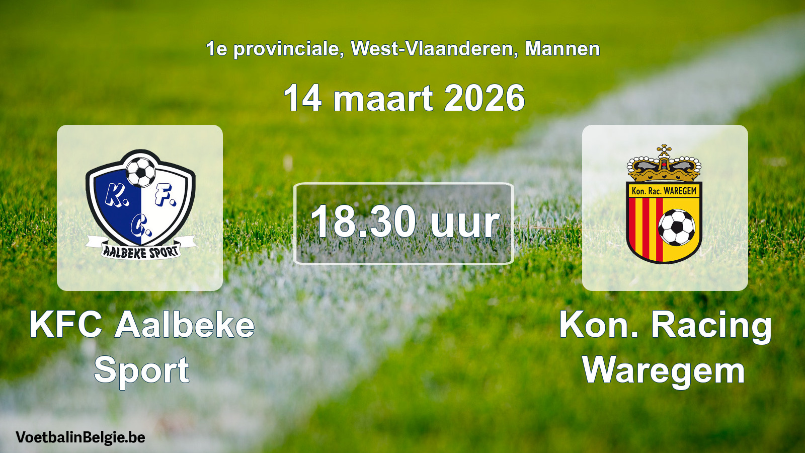 Scheduled match men football: KFC Aalbeke Sport - Kon. Racing Waregem (14 March 2026)