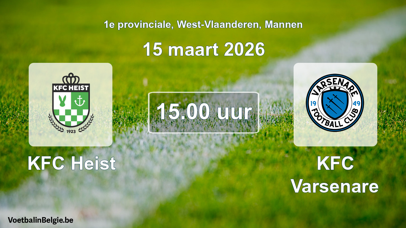 Scheduled match men football: KFC Heist - KFC Varsenare (15 March 2026)