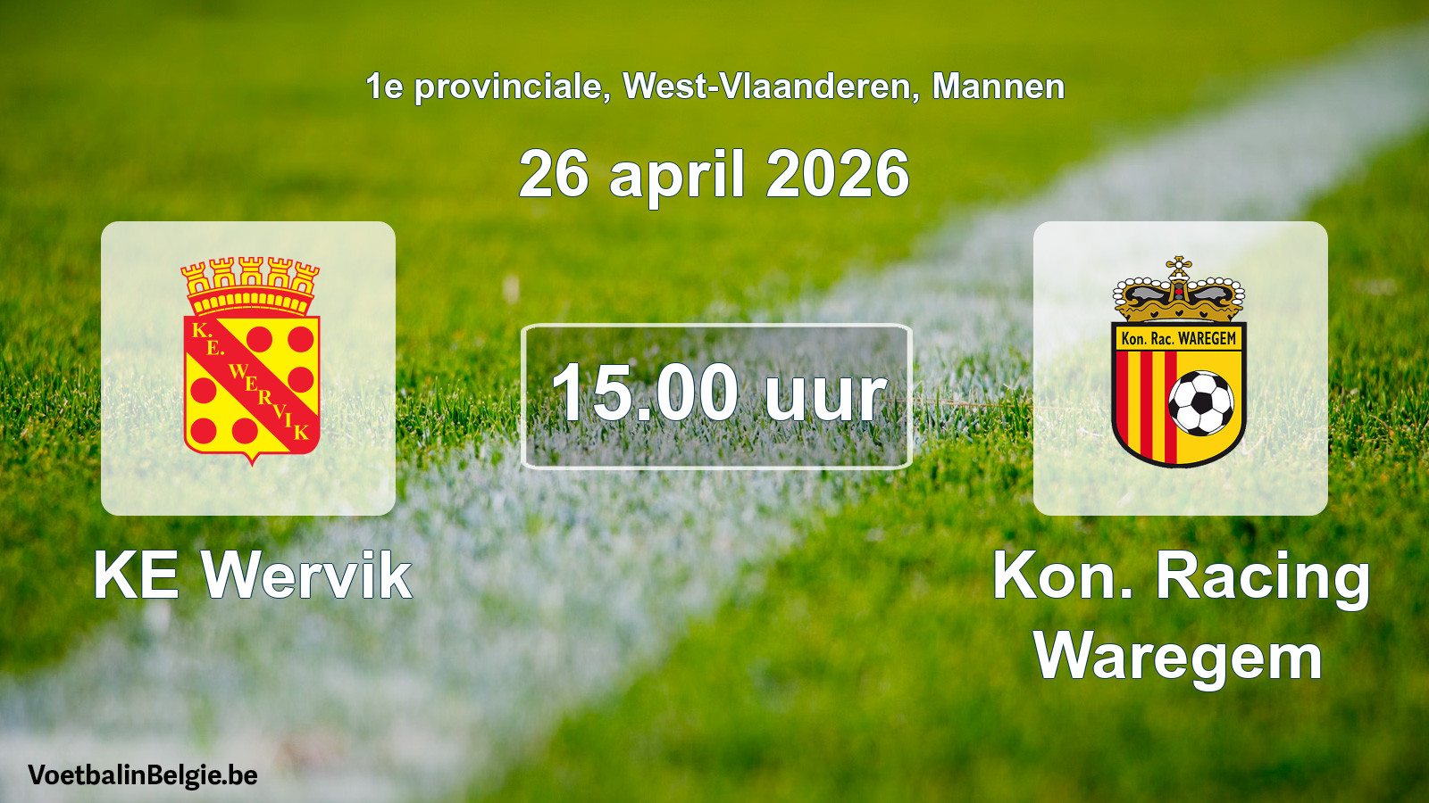 Scheduled match men football: KE Wervik - Kon. Racing Waregem (26 April 2026)