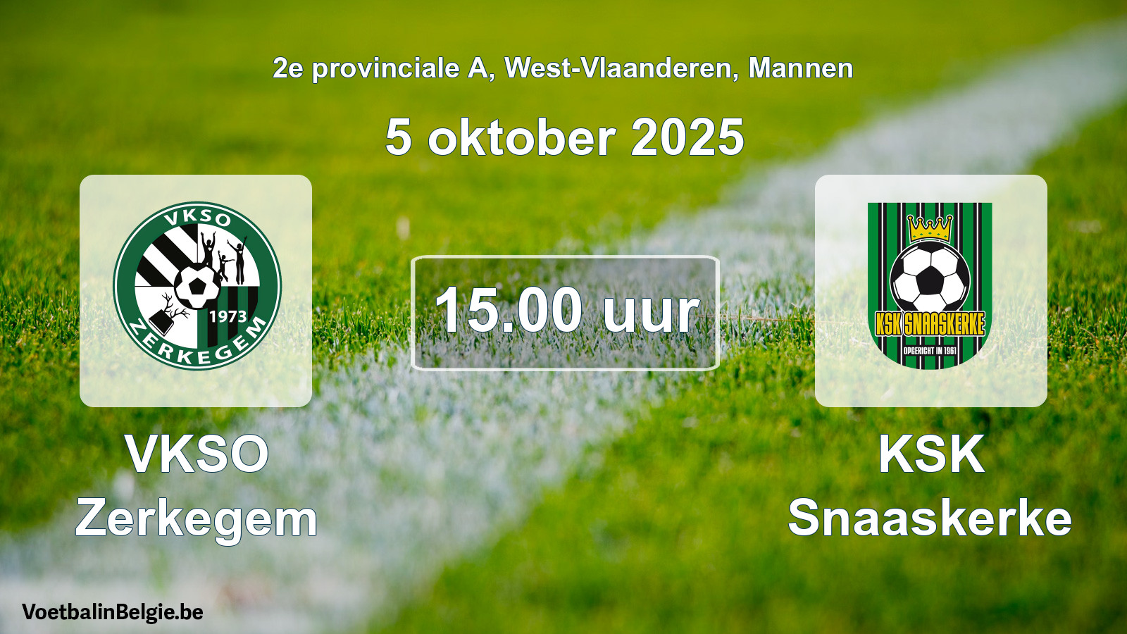Scheduled match men football: VKSO Zerkegem - KSK Snaaskerke (5 October 2025)