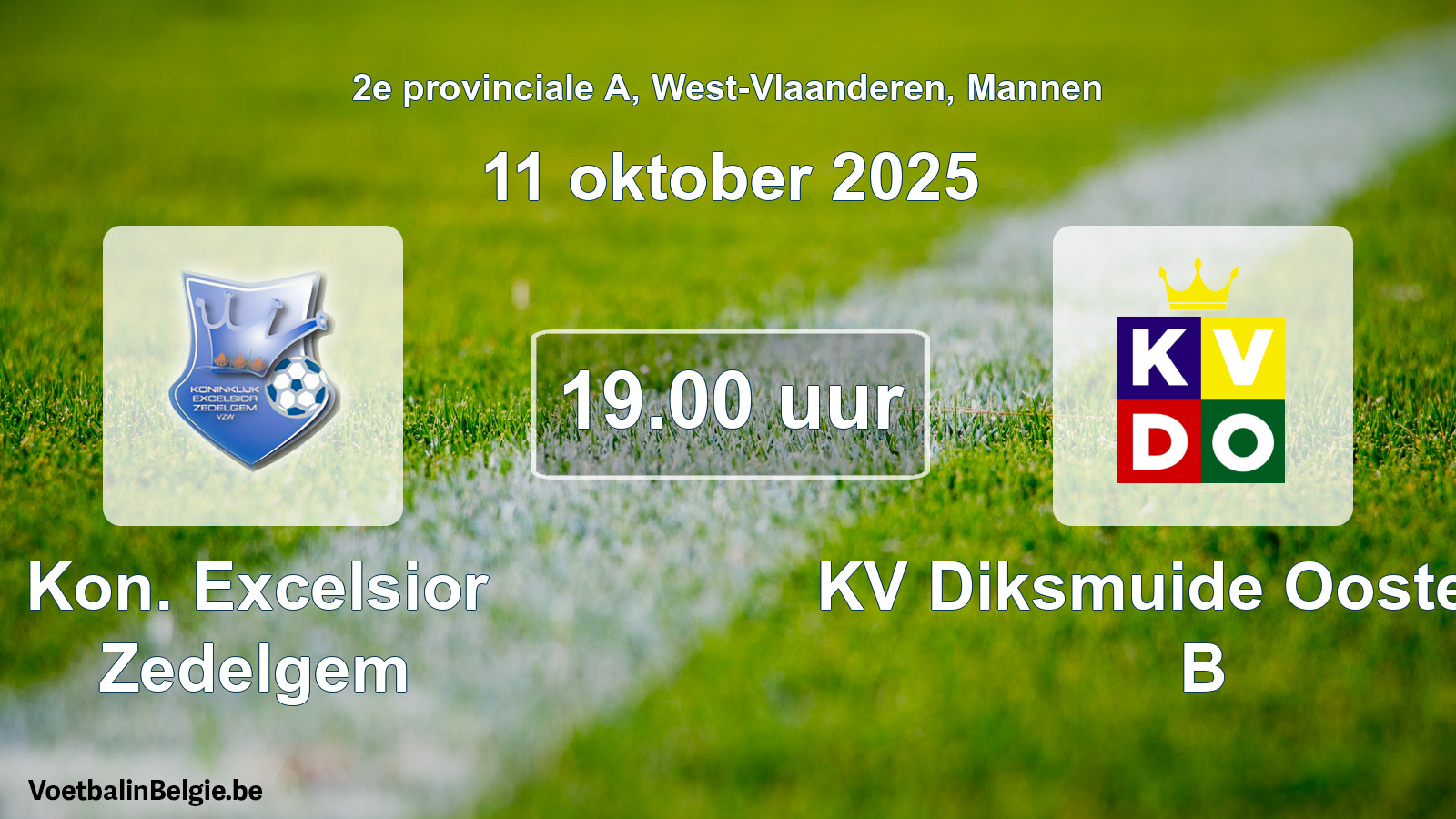 Scheduled match men football: Kon. Excelsior Zedelgem - KV Diksmuide Oostende B (11 October 2025)