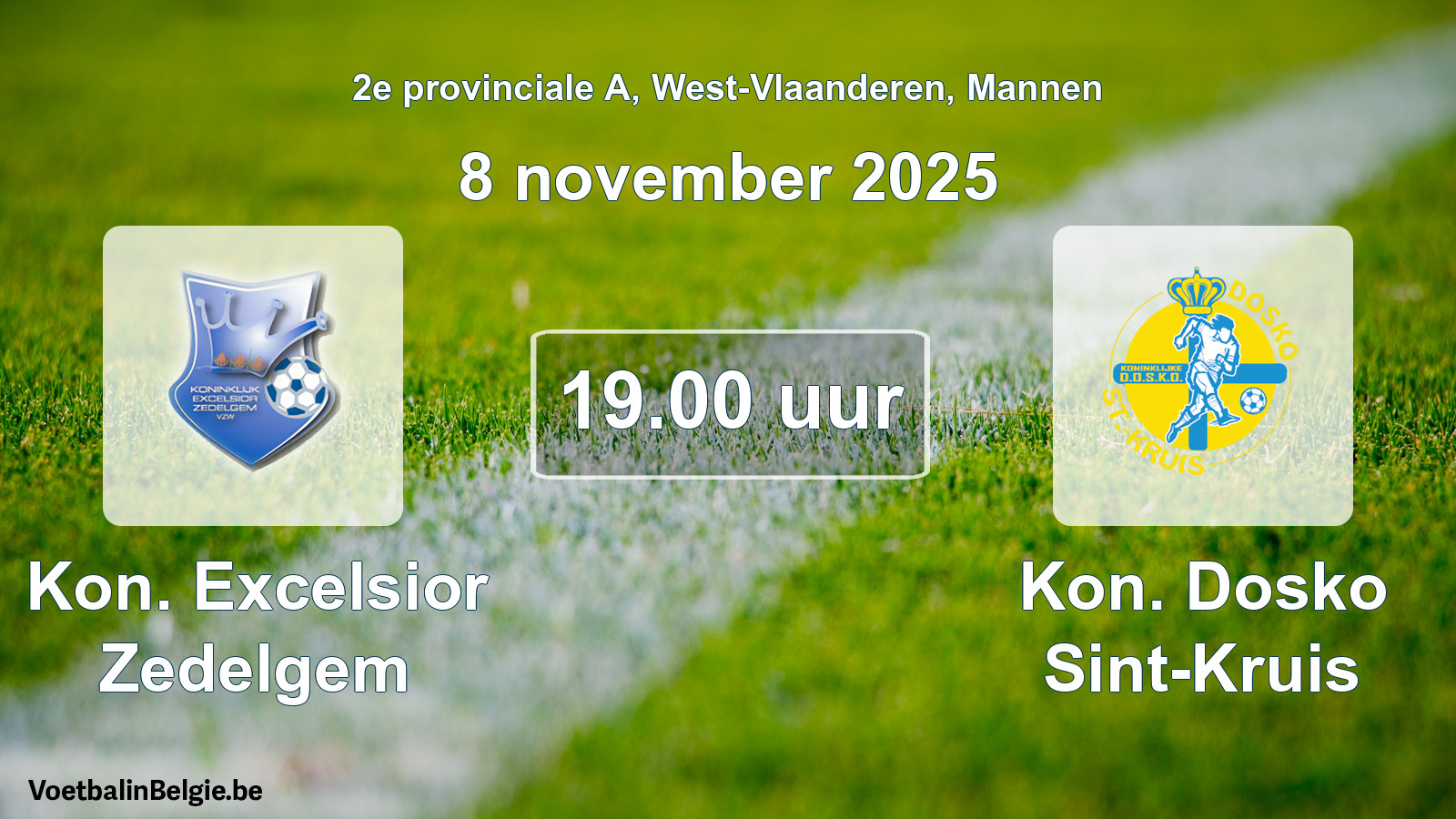 Scheduled match men football: Kon. Excelsior Zedelgem - Kon. Dosko Sint-Kruis (8 November 2025)