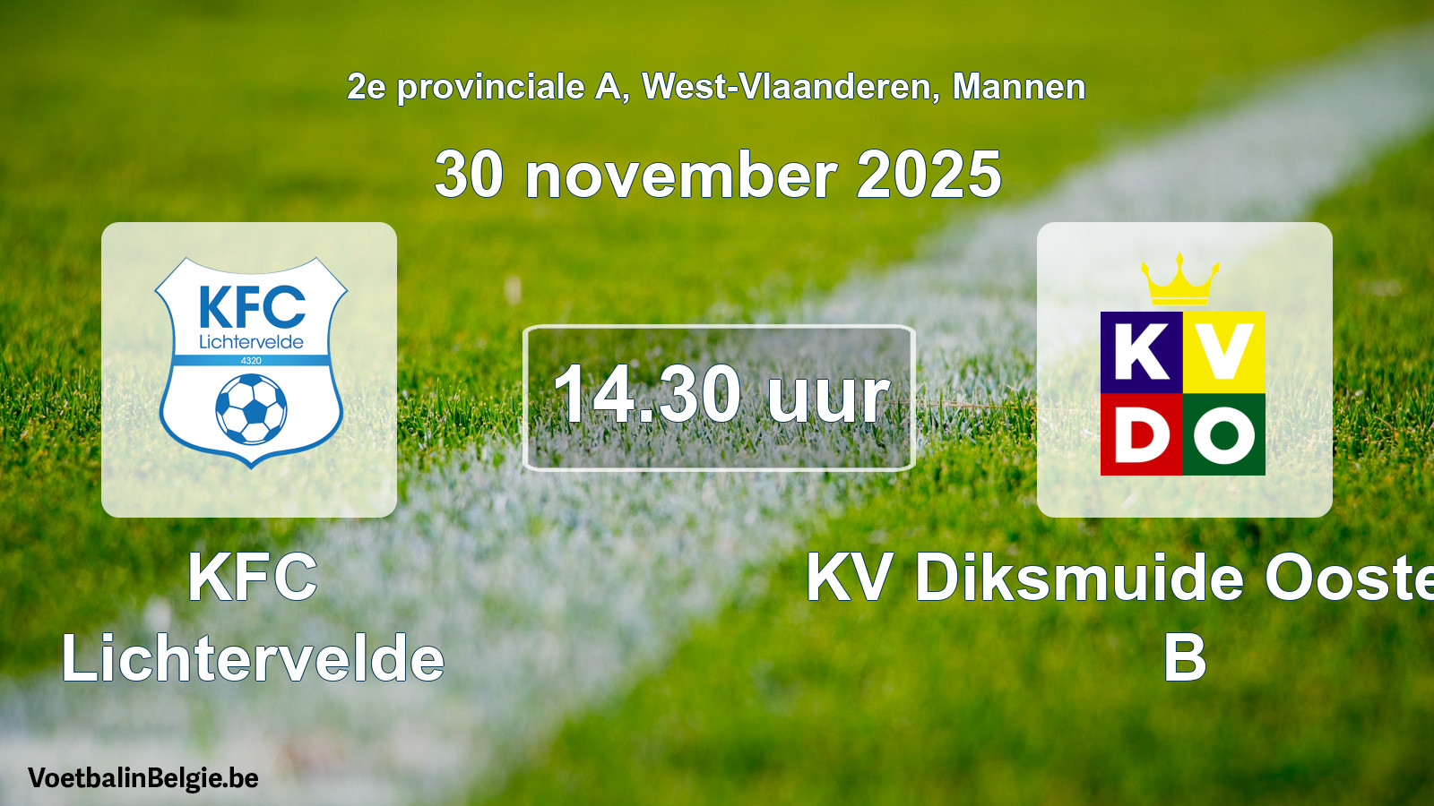 Scheduled match men football: KFC Lichtervelde - KV Diksmuide Oostende B (30 November 2025)