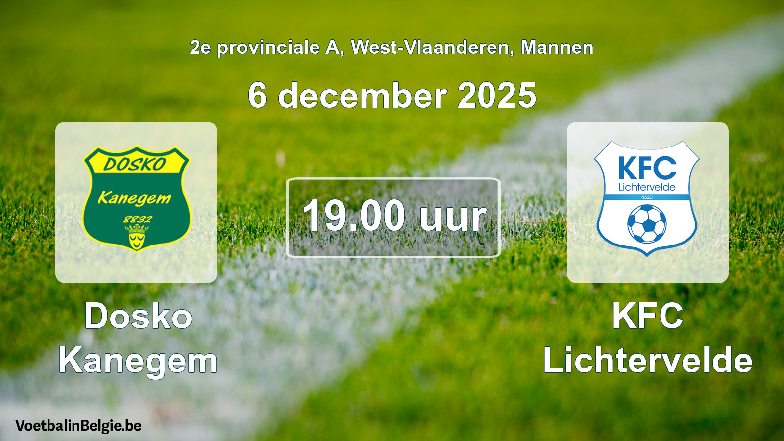 Scheduled match men football: Dosko Kanegem - KFC Lichtervelde (6 December 2025)