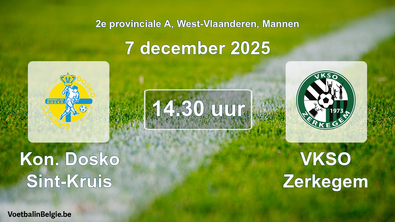 Scheduled match men football: Kon. Dosko Sint-Kruis - VKSO Zerkegem (7 December 2025)