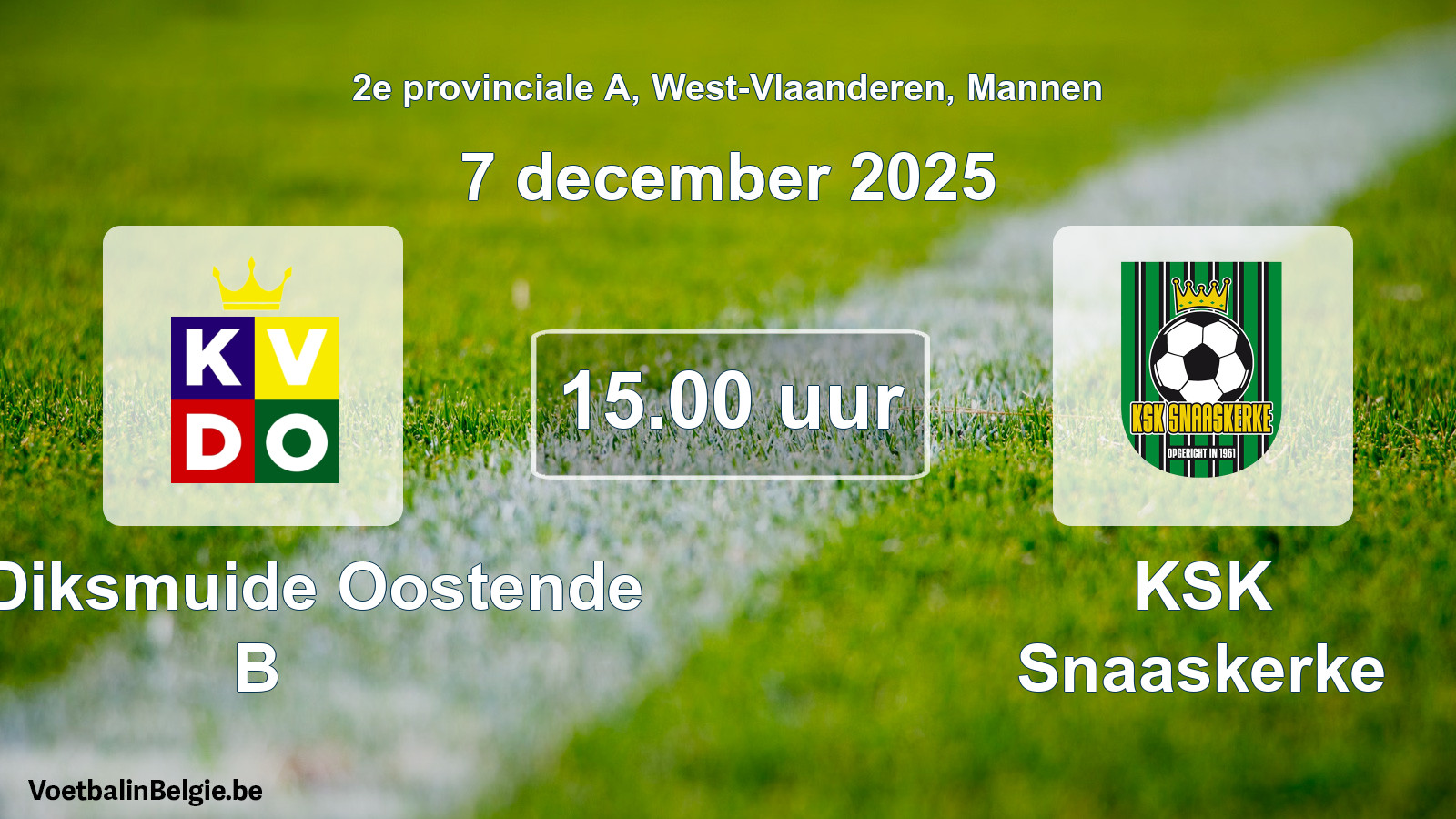 Scheduled match men football: KV Diksmuide Oostende B - KSK Snaaskerke (7 December 2025)