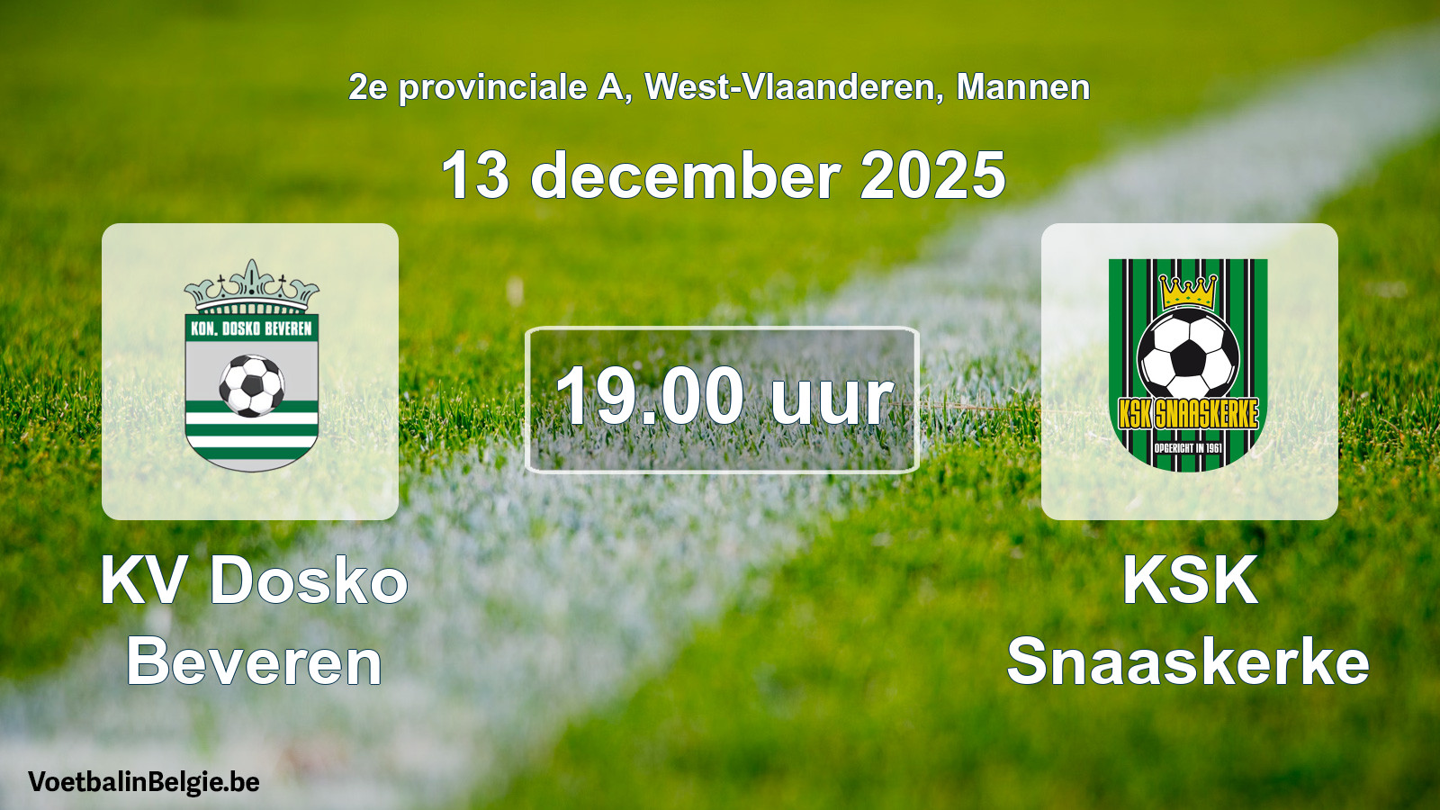 Scheduled match men football: KV Dosko Beveren - KSK Snaaskerke (13 December 2025)