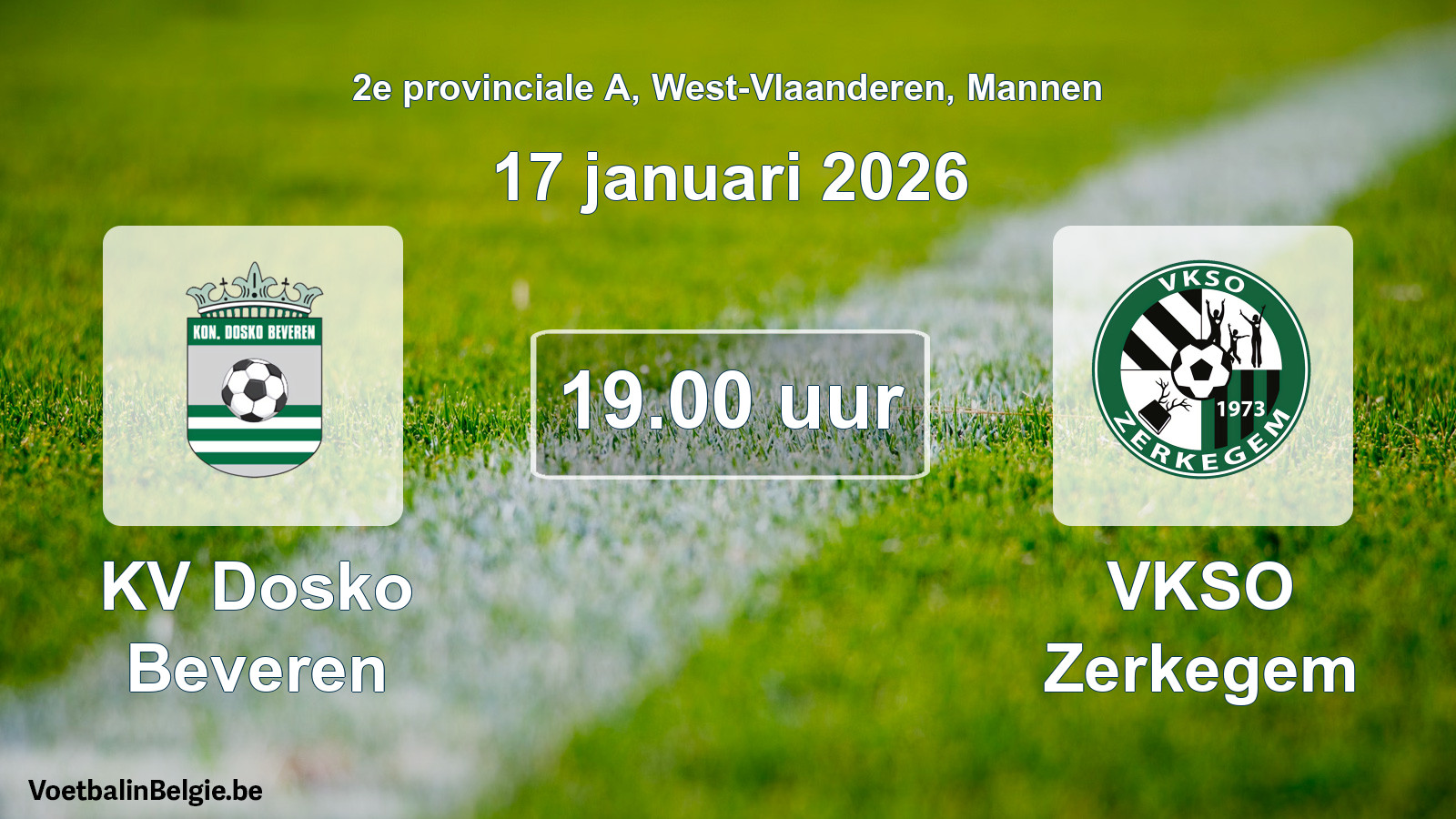 Scheduled match men football: KV Dosko Beveren - VKSO Zerkegem (17 January 2026)