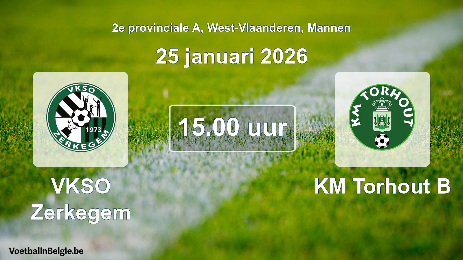 Scheduled match men football: VKSO Zerkegem - KM Torhout B (25 January 2026)