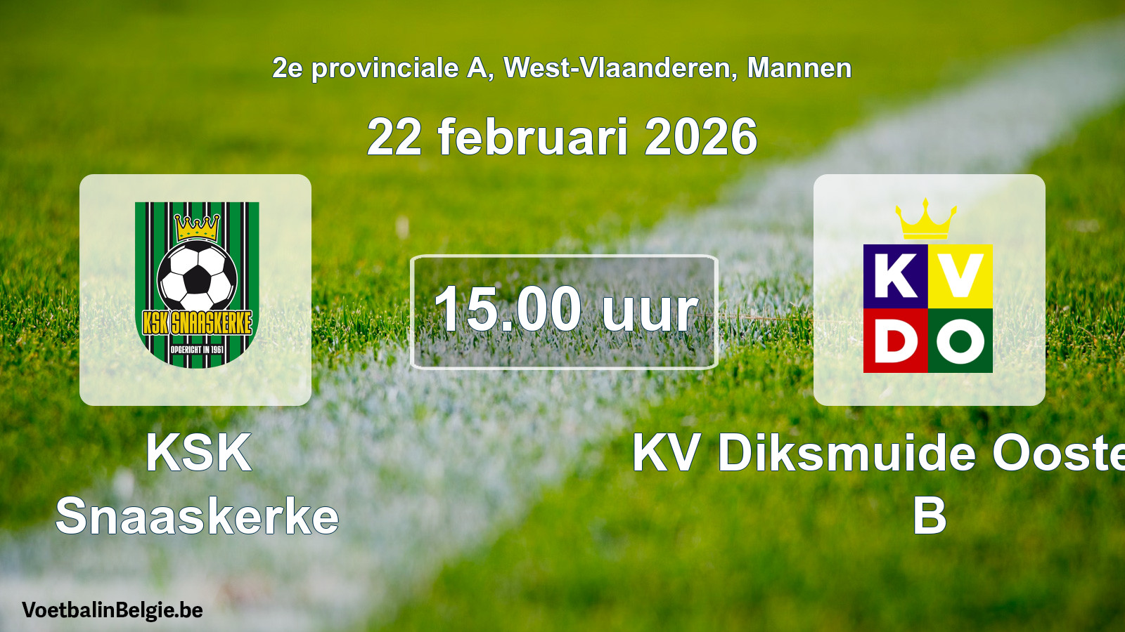 Scheduled match men football: KSK Snaaskerke - KV Diksmuide Oostende B (22 February 2026)