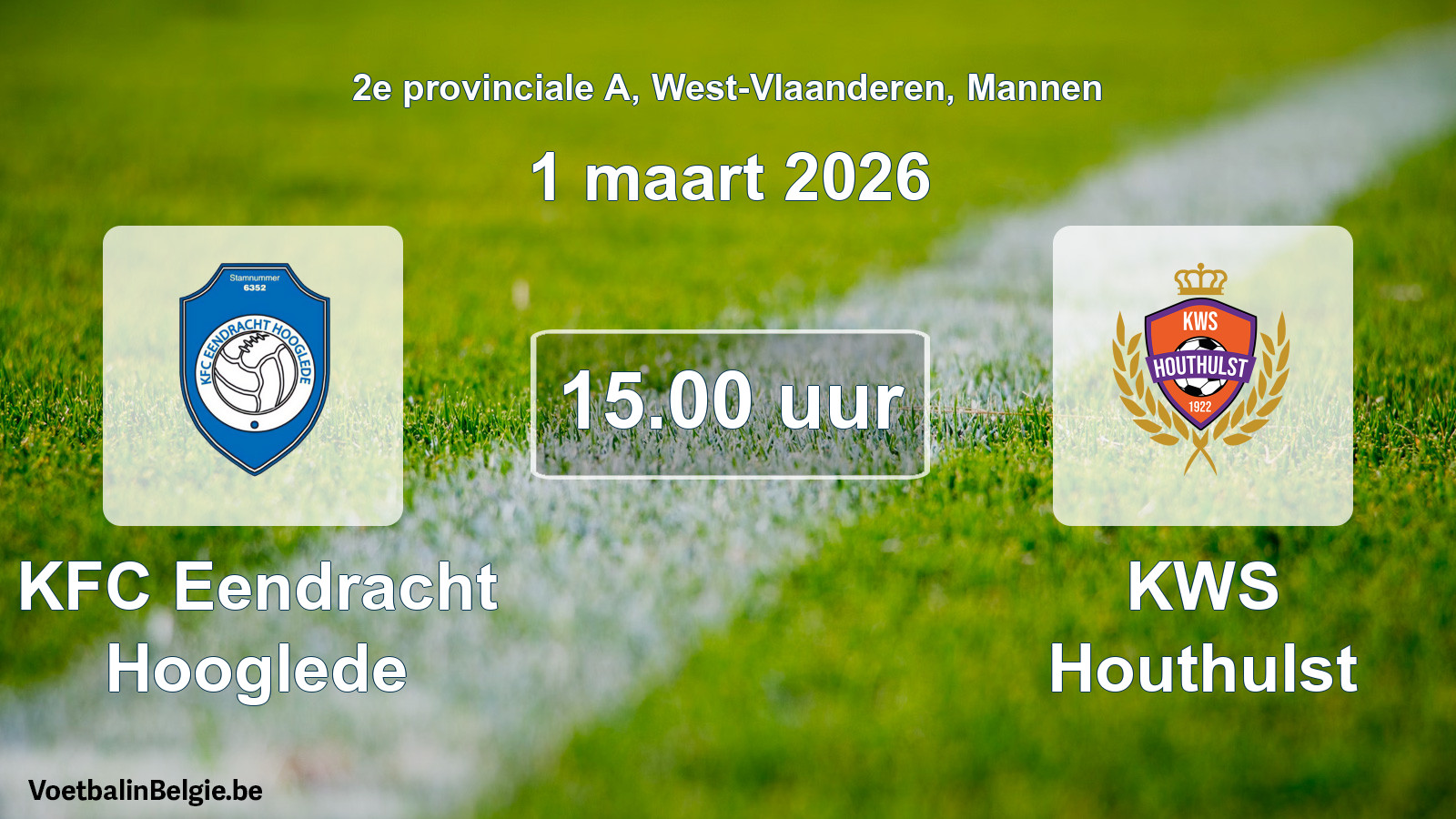 Scheduled match men football: KFC Eendracht Hooglede - KWS Houthulst (1 March 2026)