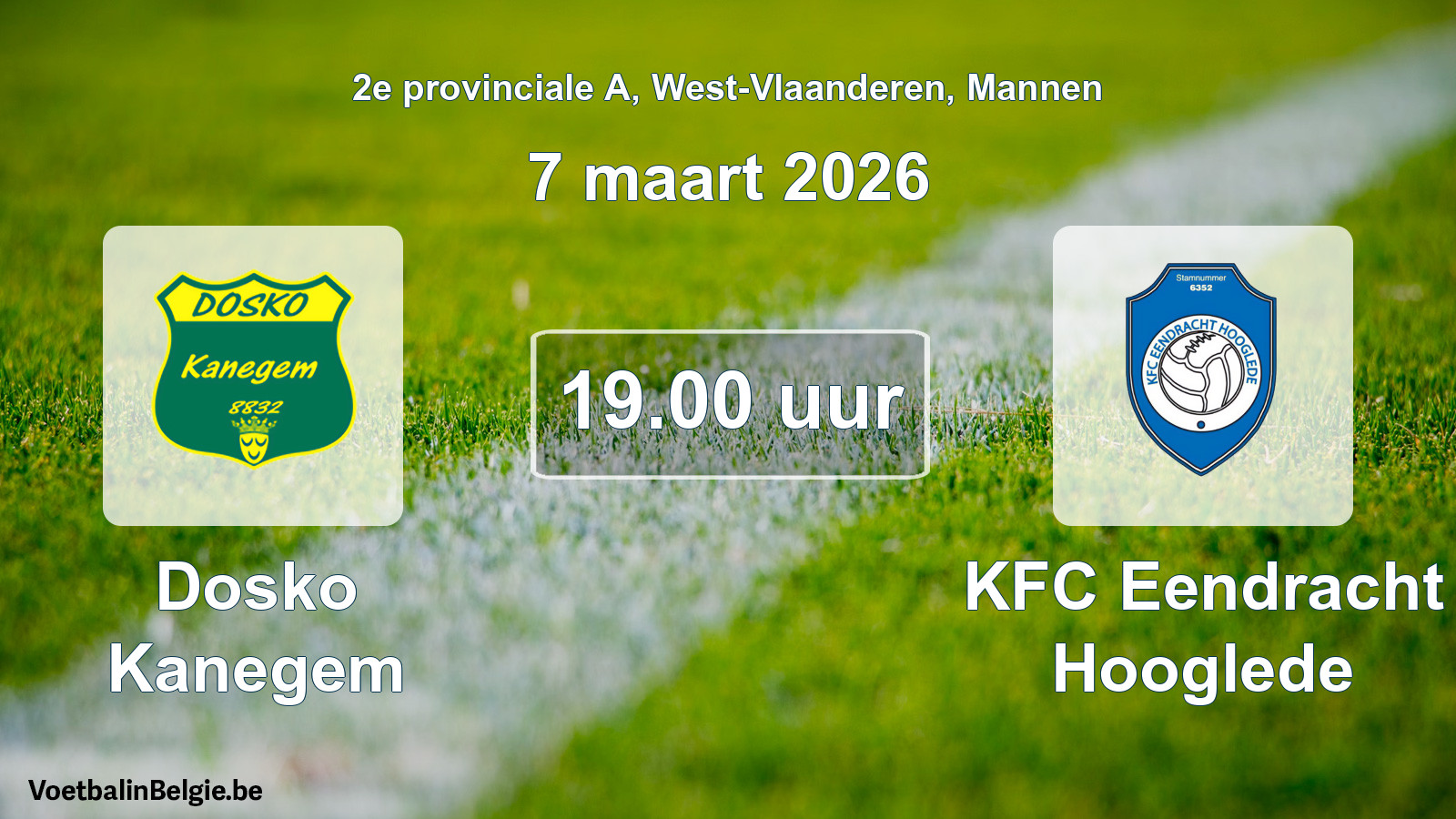 Scheduled match men football: Dosko Kanegem - KFC Eendracht Hooglede (7 March 2026)