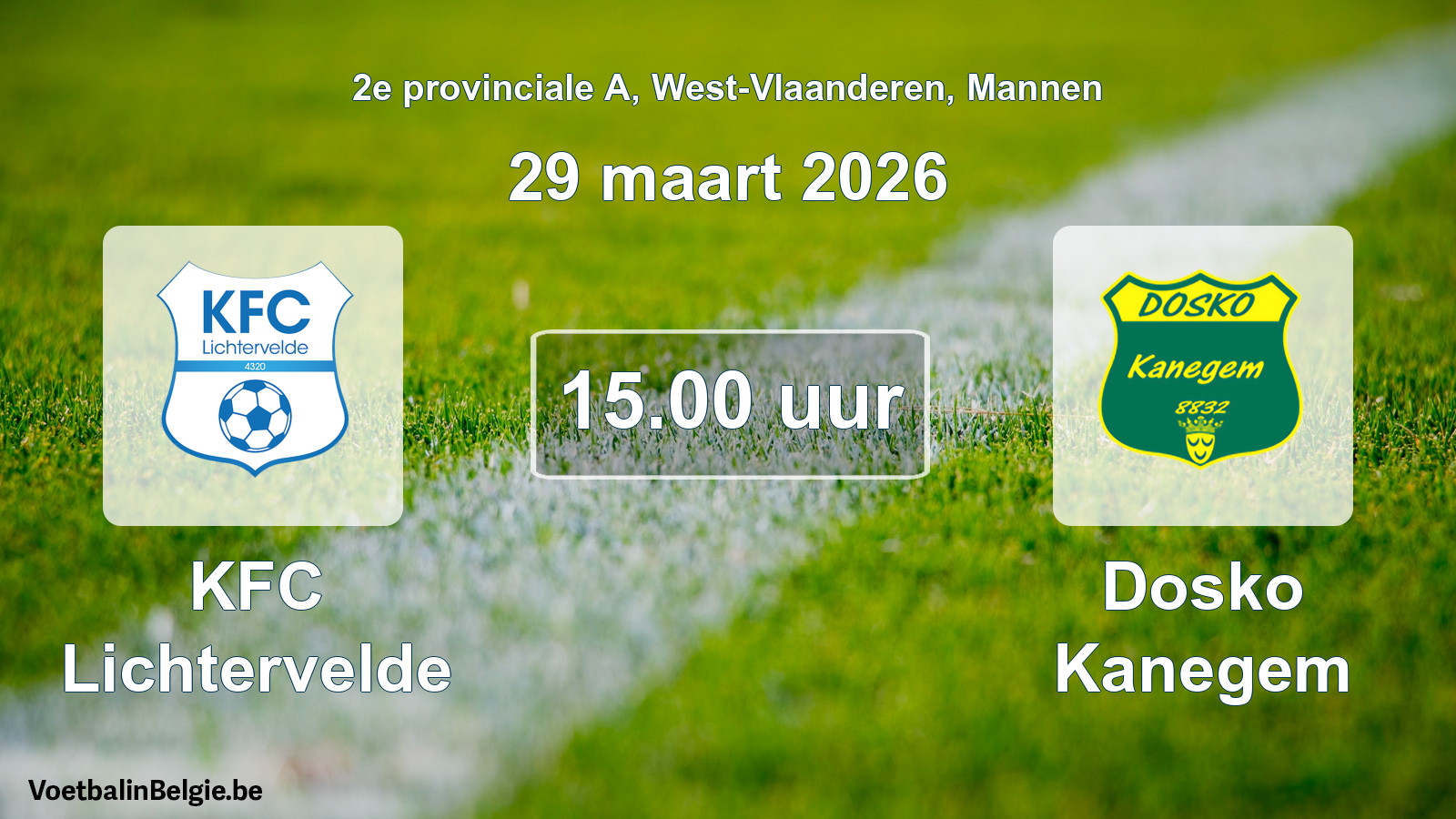 Scheduled match men football: KFC Lichtervelde - Dosko Kanegem (29 March 2026)
