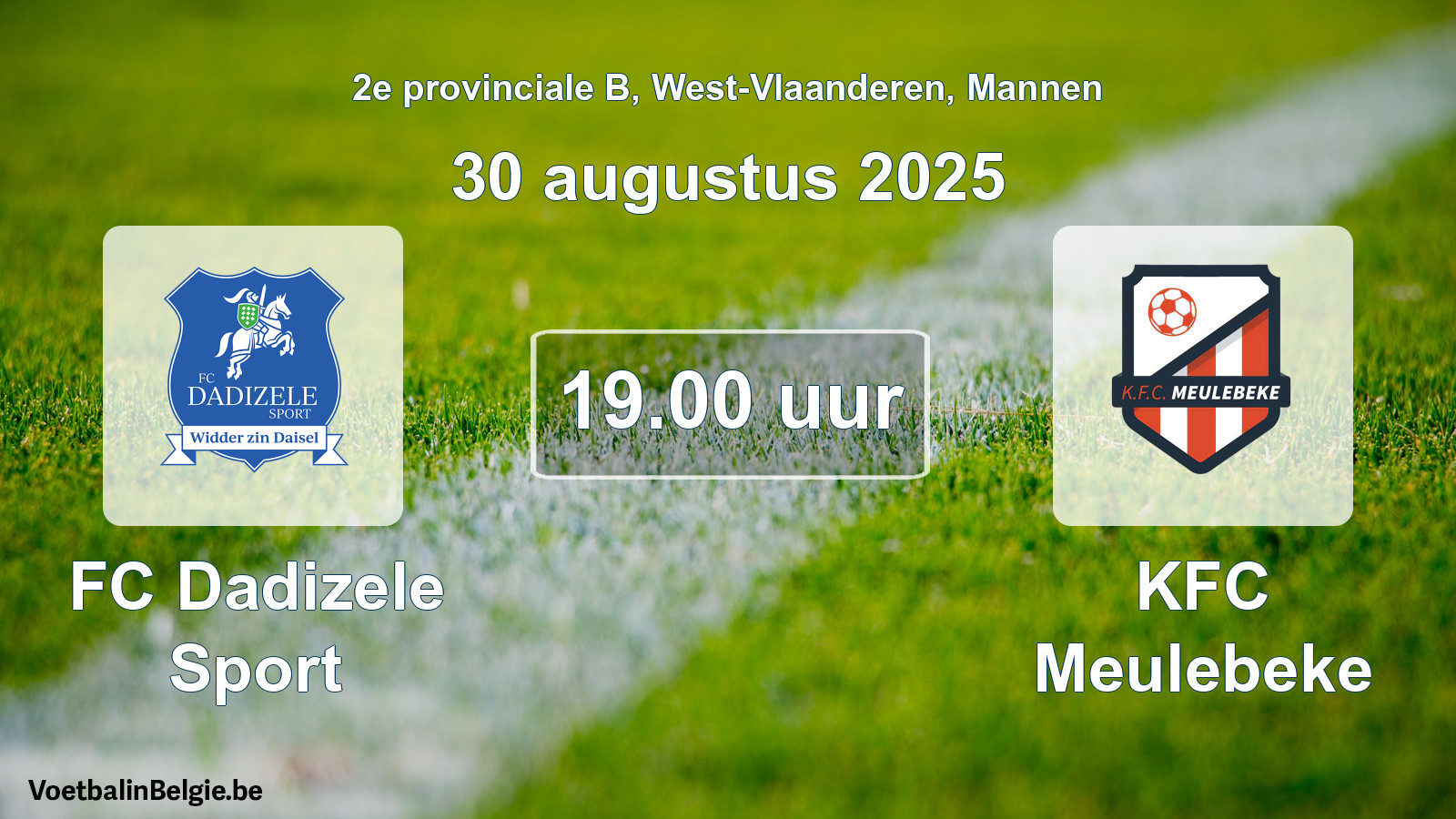 Scheduled match men football: FC Dadizele Sport - KFC Meulebeke (30 August 2025)