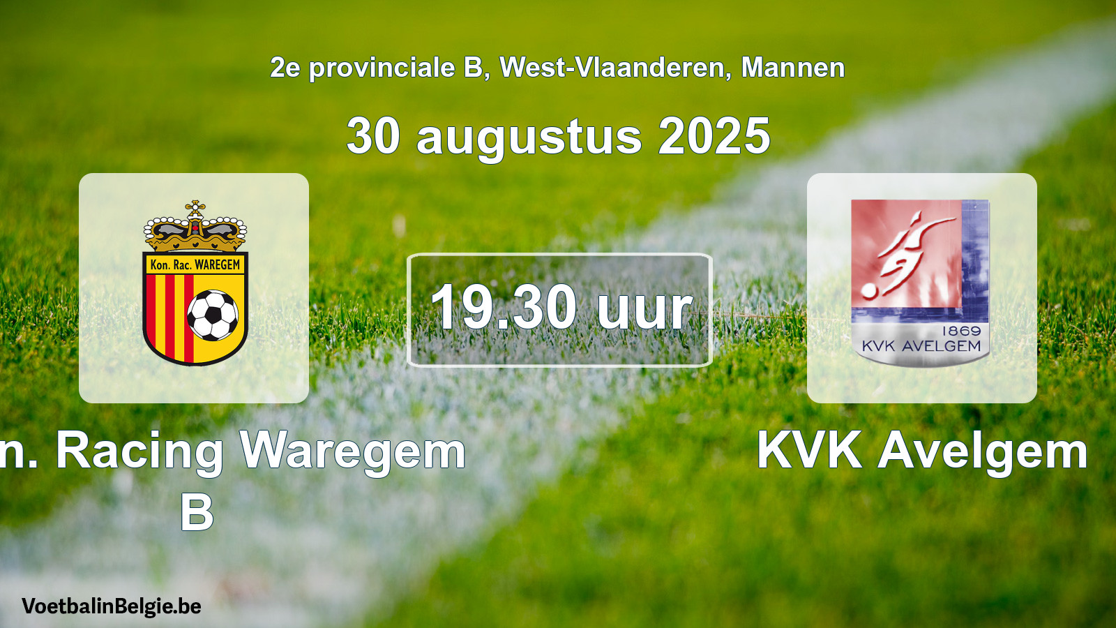 Geplande wedstrijd mannenvoetbal: Kon. Racing Waregem B - KVK Avelgem (30 augustus 2025)
