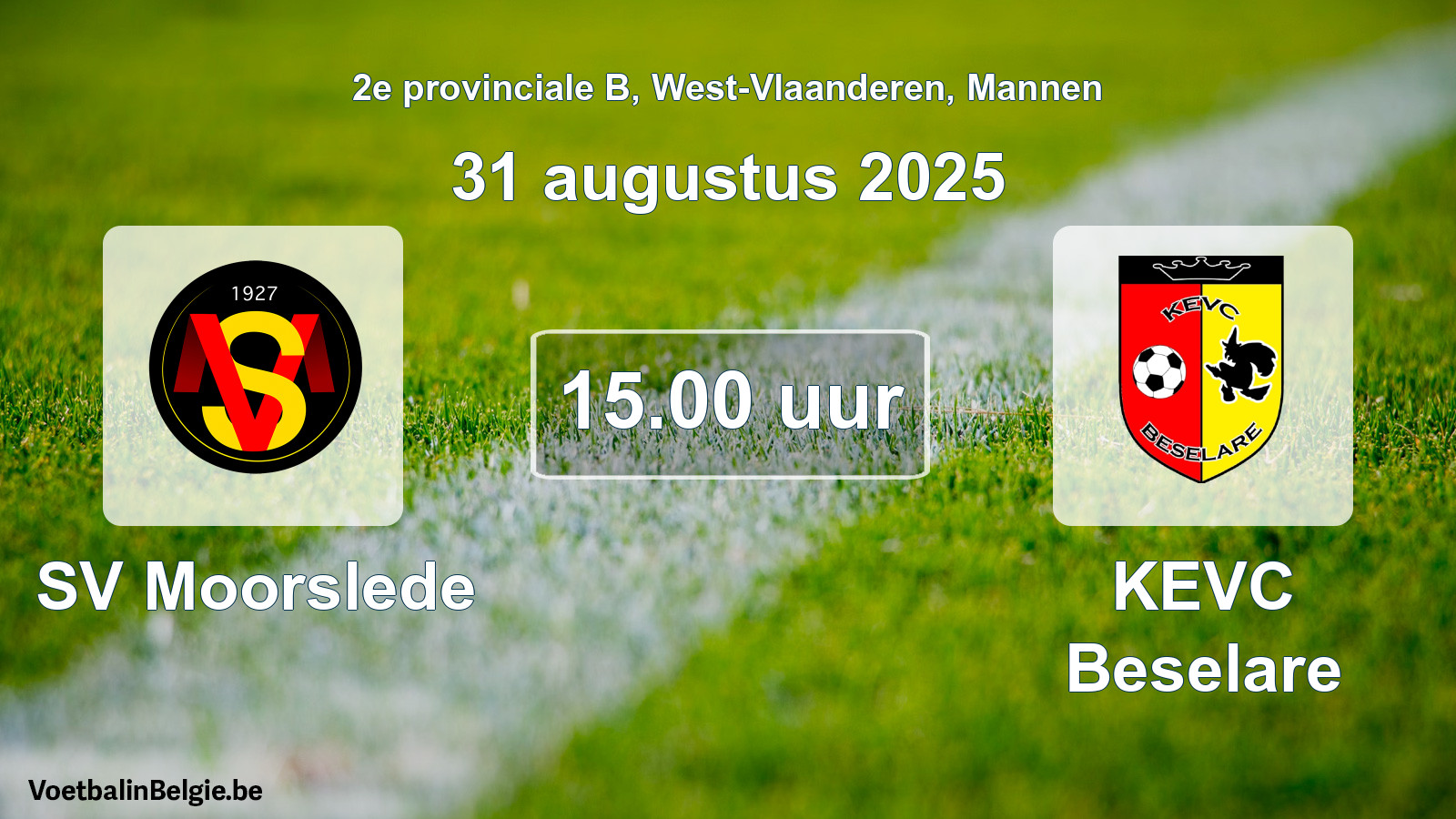 Scheduled match men football: SV Moorslede - KEVC Beselare (31 August 2025)