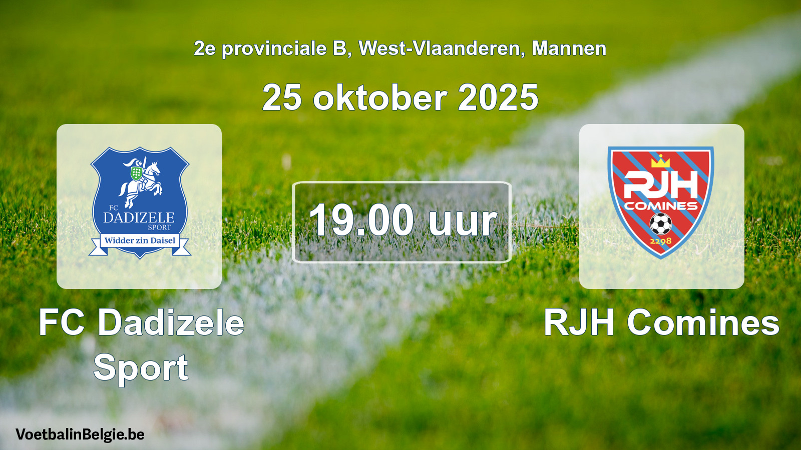 Scheduled match men football: FC Dadizele Sport - RJH Comines (25 October 2025)