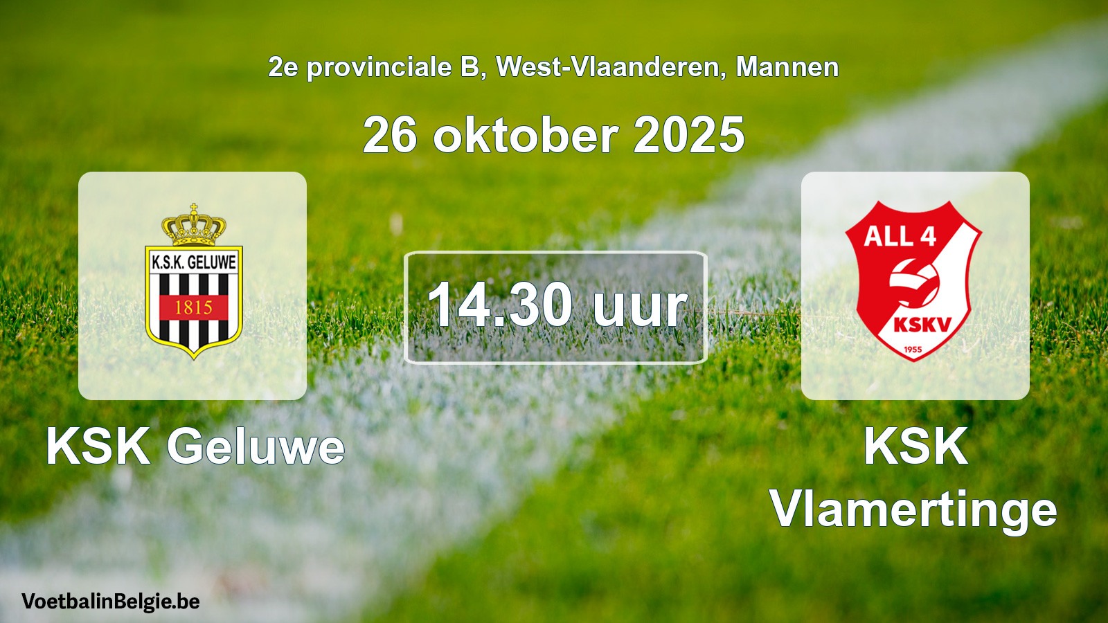 Geplande wedstrijd mannenvoetbal: KSK Geluwe - KSK Vlamertinge (26 oktober 2025)