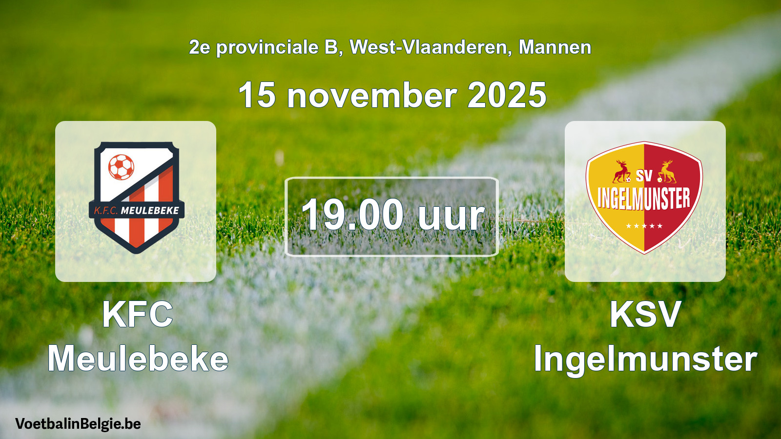 Scheduled match men football: KFC Meulebeke - KSV Ingelmunster (15 November 2025)