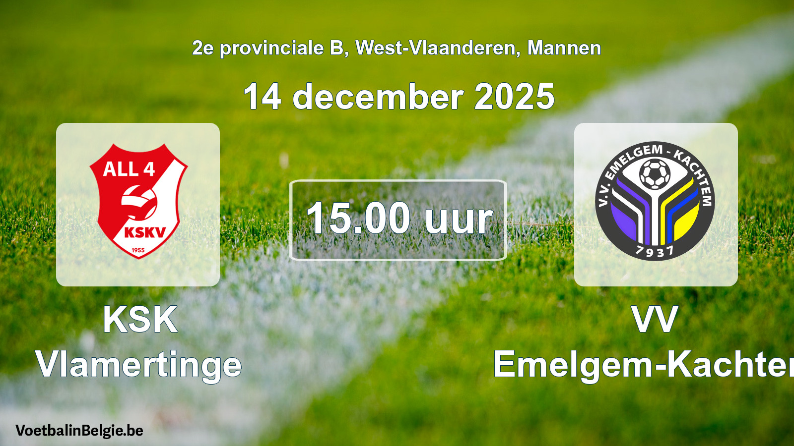 Geplande wedstrijd mannenvoetbal: KSK Vlamertinge - VV Emelgem-Kachtem (14 december 2025)