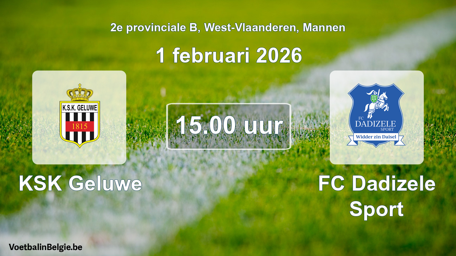 Geplantes Spiel männer-Fußball: KSK Geluwe - FC Dadizele Sport (1 Februar 2026)