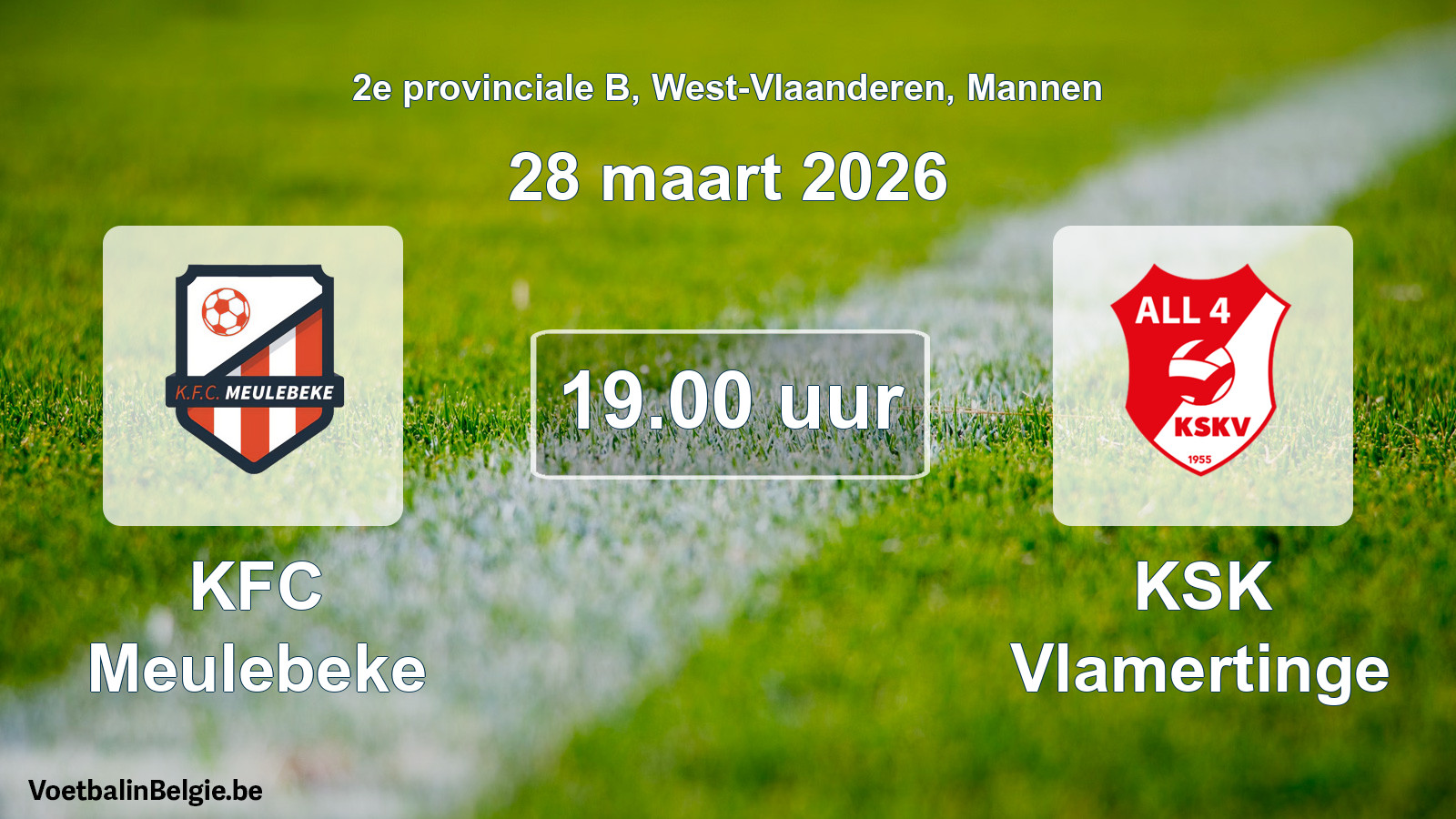 Scheduled match men football: KFC Meulebeke - KSK Vlamertinge (28 March 2026)