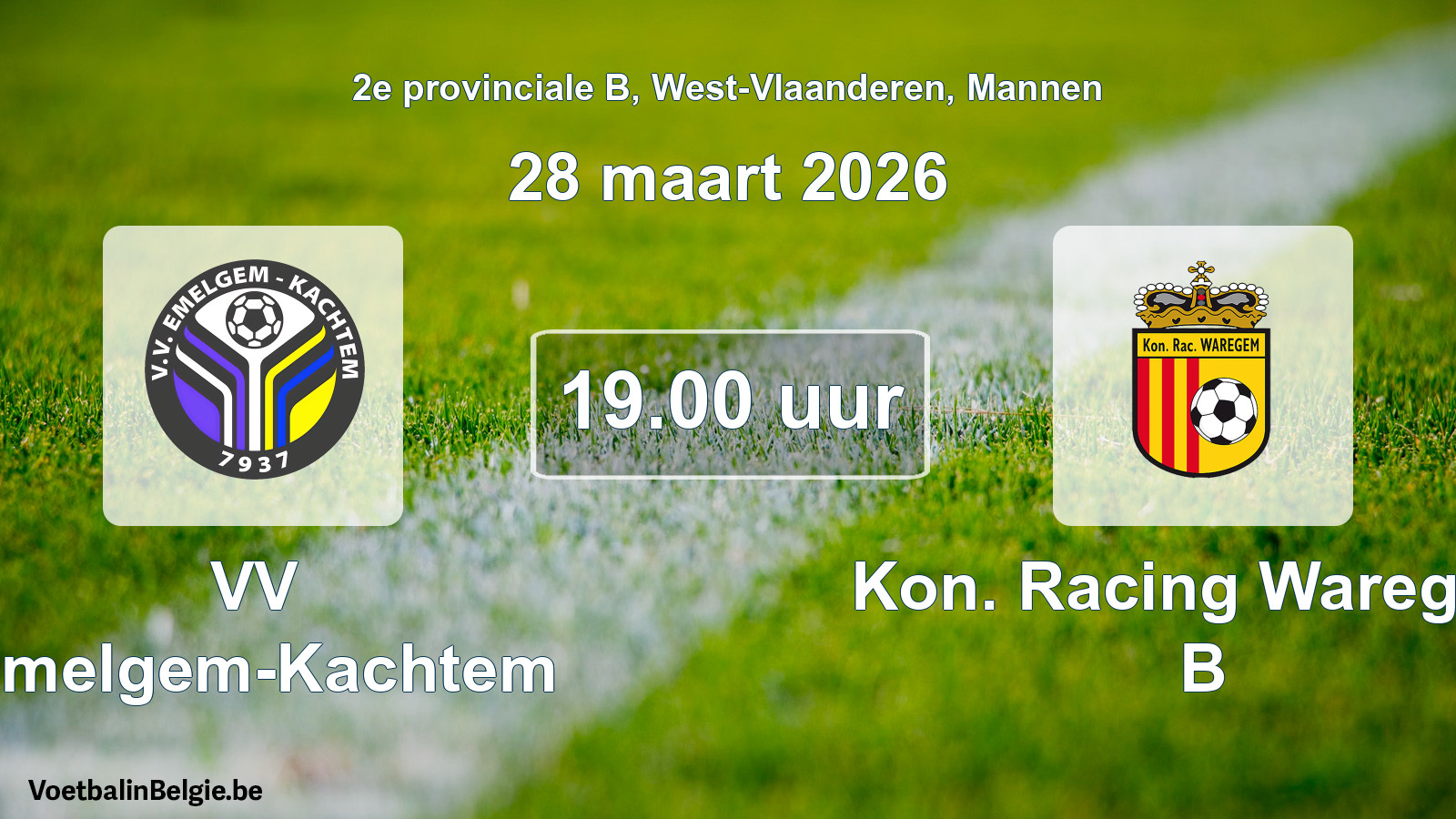 Scheduled match men football: VV Emelgem-Kachtem - Kon. Racing Waregem B (28 March 2026)