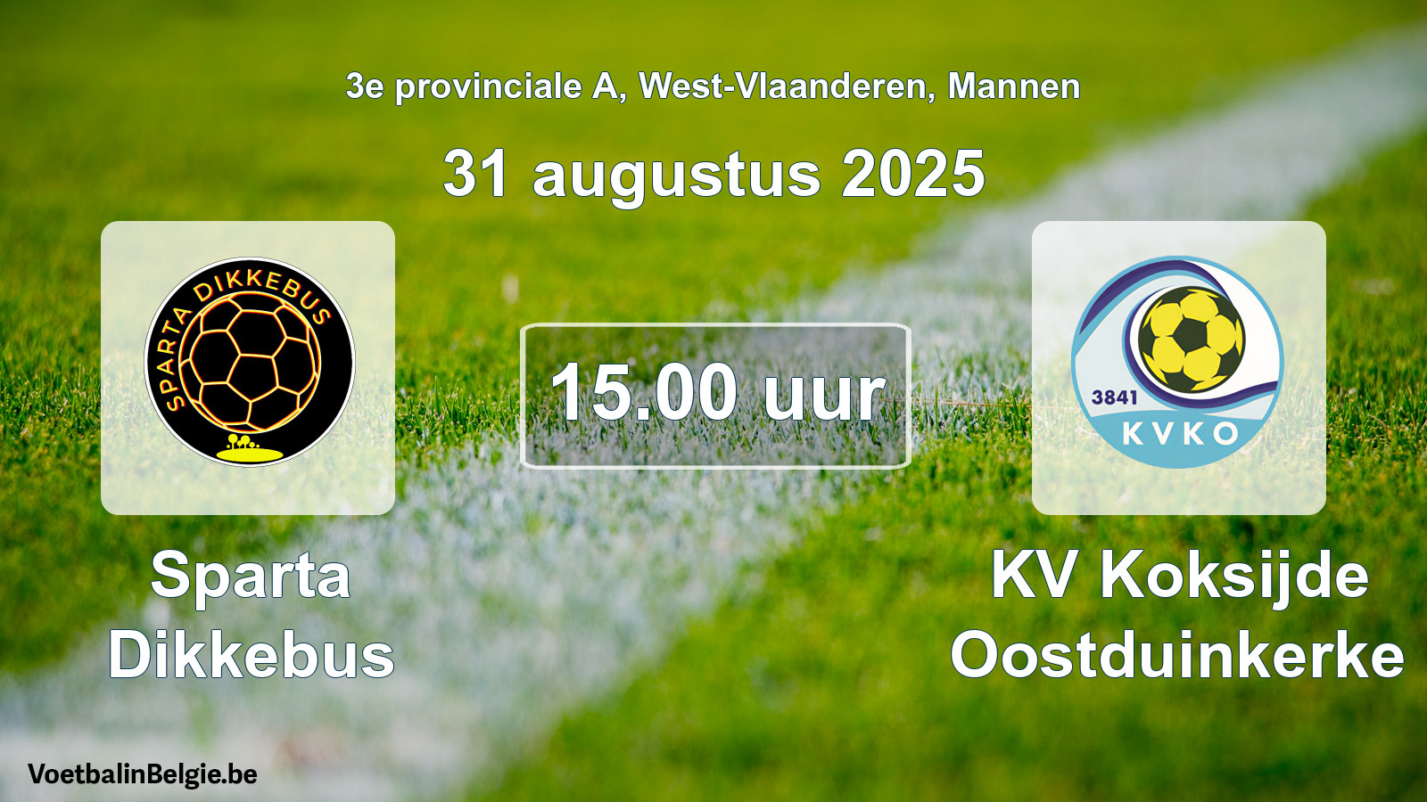 Scheduled match men football: Sparta Dikkebus - KV Koksijde Oostduinkerke (31 August 2025)