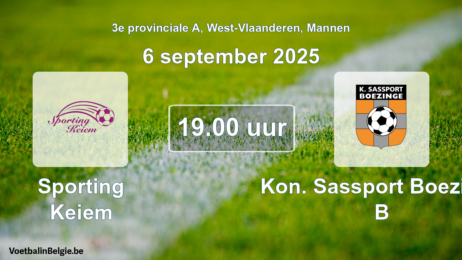 Scheduled match men football: Sporting Keiem - Kon. Sassport Boezinge B (6 September 2025)