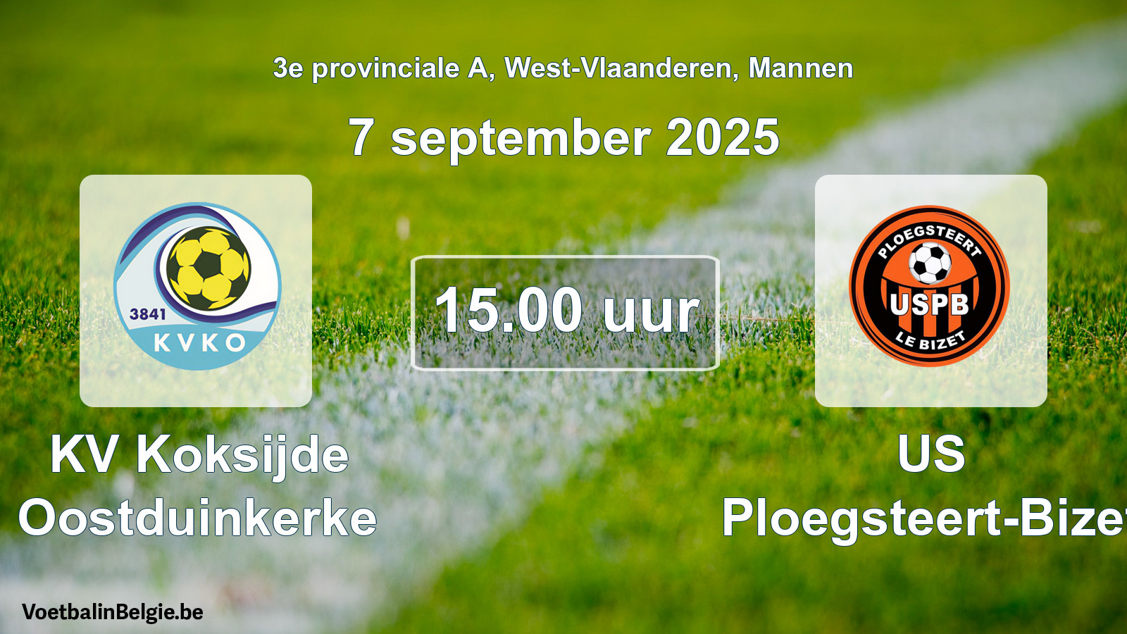 Scheduled match men football: KV Koksijde Oostduinkerke - US Ploegsteert-Bizet (7 September 2025)