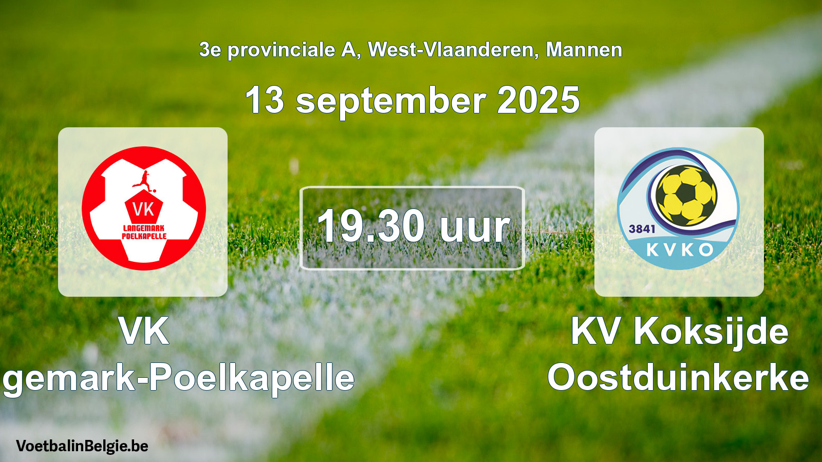 Scheduled match men football: VK Langemark-Poelkapelle - KV Koksijde Oostduinkerke (13 September 2025)