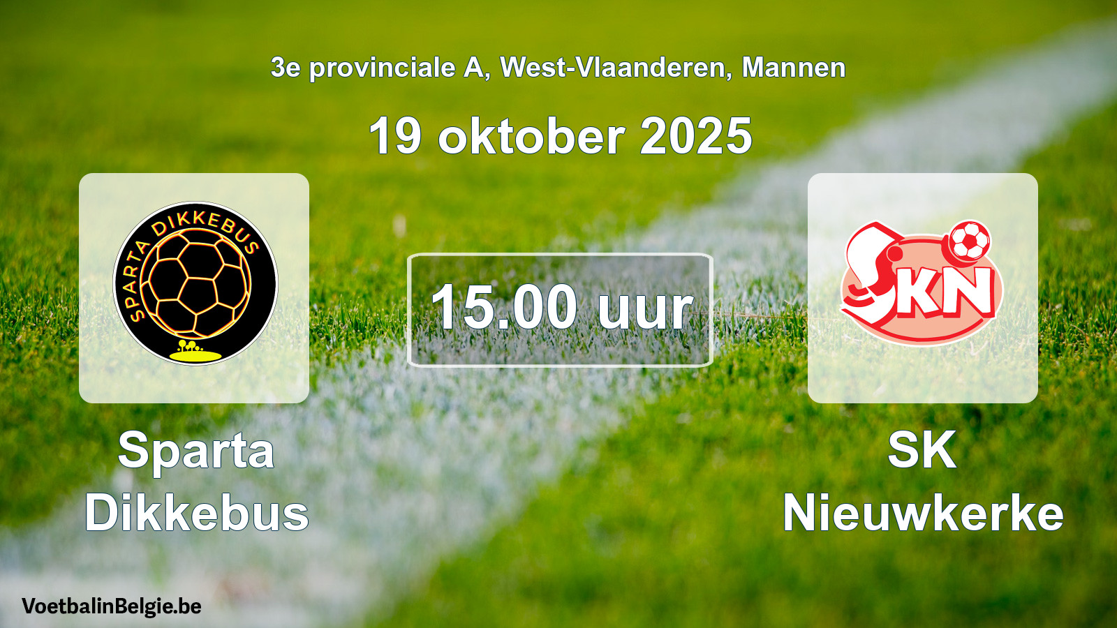 Geplantes Spiel männer-Fußball: Sparta Dikkebus - SK Nieuwkerke (19 Oktober 2025)