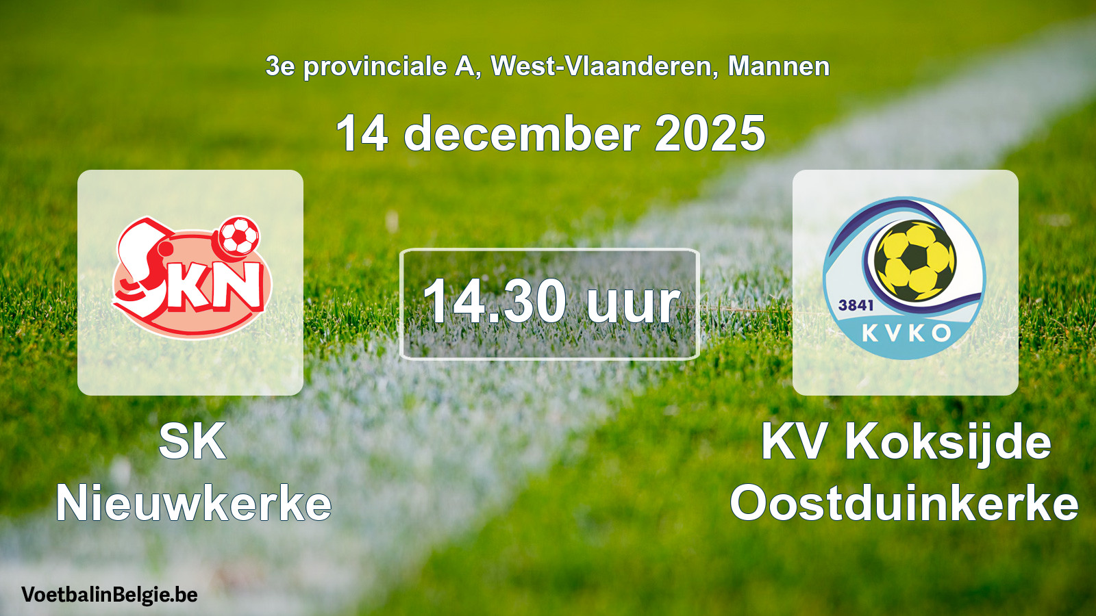 Scheduled match men football: SK Nieuwkerke - KV Koksijde Oostduinkerke (14 December 2025)