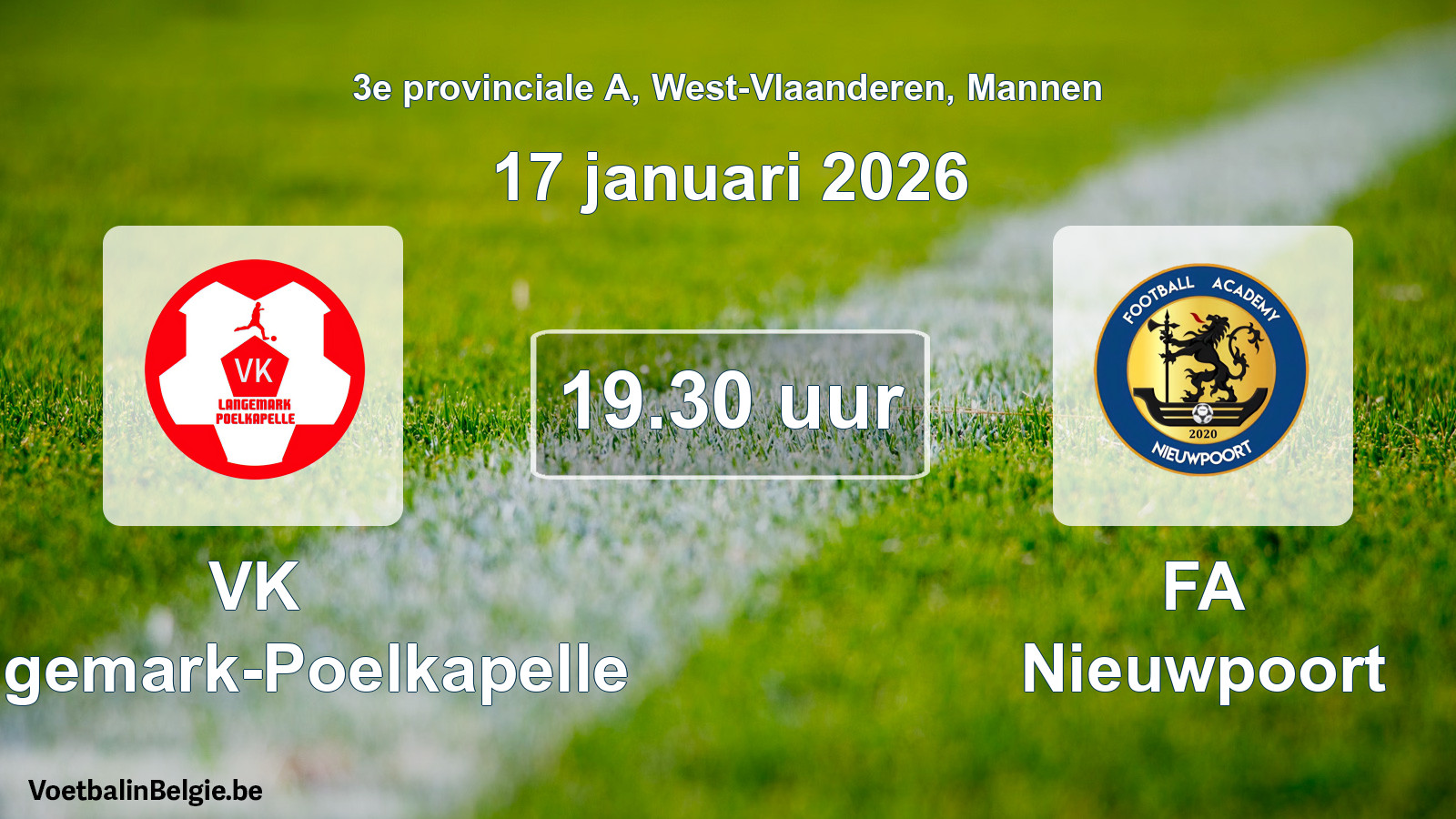 Scheduled match men football: VK Langemark-Poelkapelle - FA Nieuwpoort (17 January 2026)