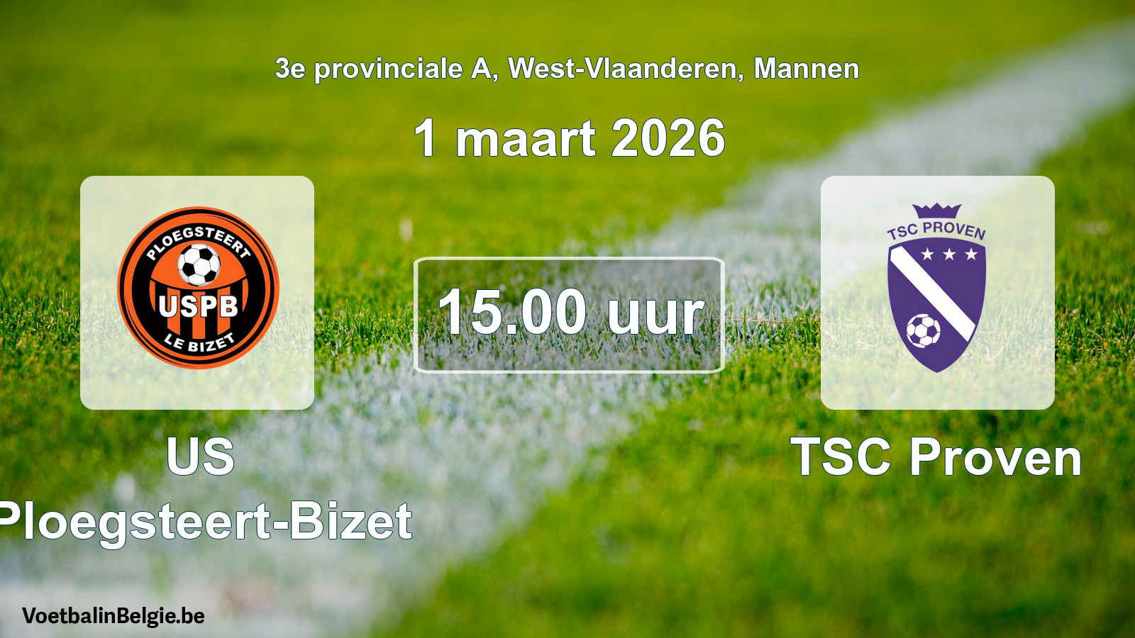 Scheduled match men football: US Ploegsteert-Bizet - TSC Proven (1 March 2026)