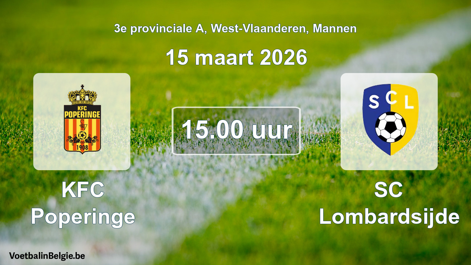 Scheduled match men football: KFC Poperinge - SC Lombardsijde (15 March 2026)