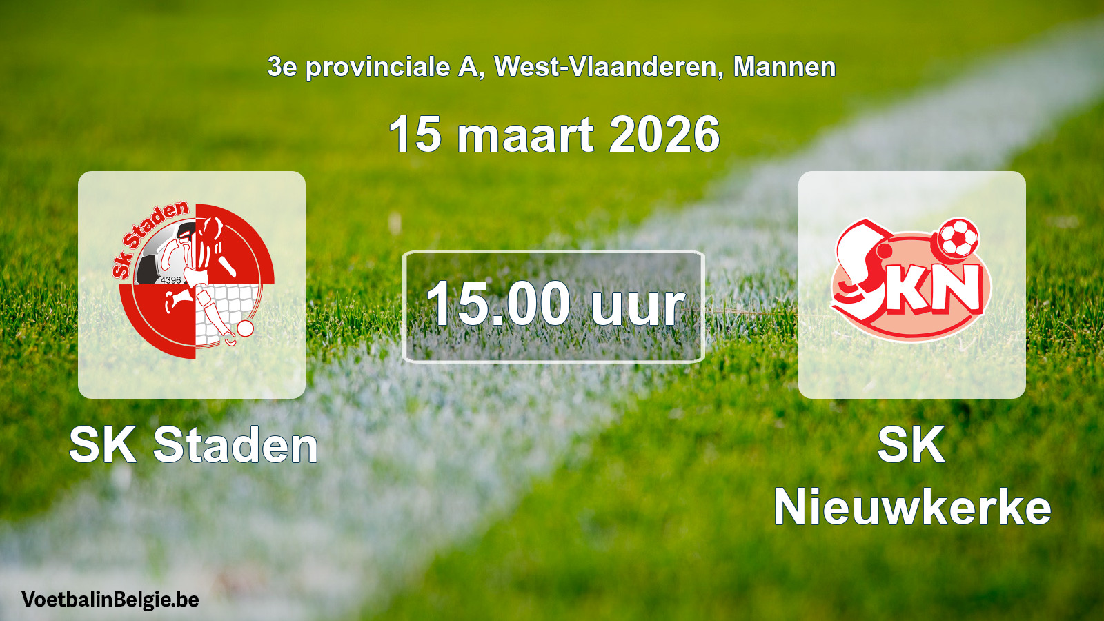 Scheduled match men football: SK Staden - SK Nieuwkerke (15 March 2026)