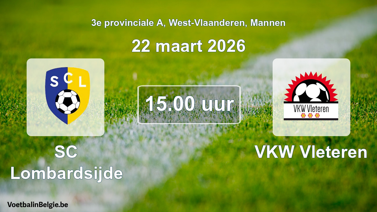 Scheduled match men football: SC Lombardsijde - VKW Vleteren (22 March 2026)