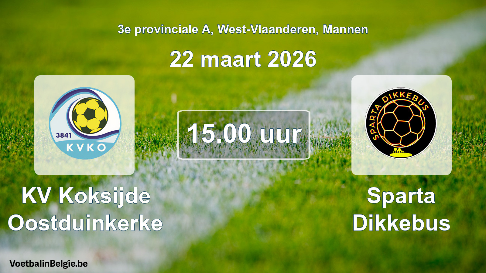 Scheduled match men football: KV Koksijde Oostduinkerke - Sparta Dikkebus (22 March 2026)