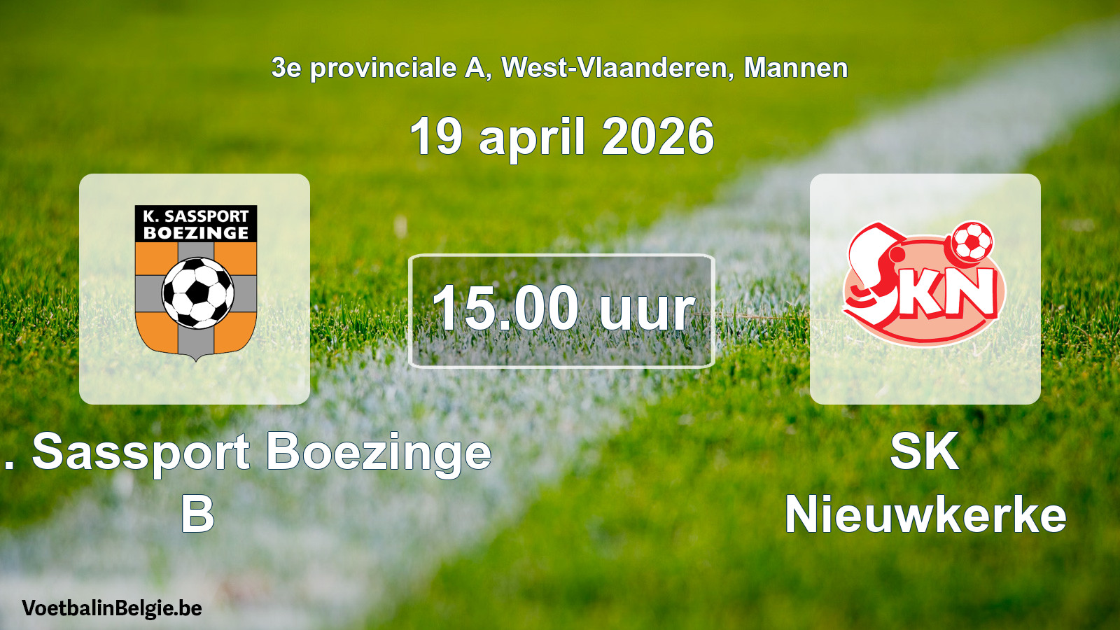 Geplantes Spiel männer-Fußball: Kon. Sassport Boezinge B - SK Nieuwkerke (19 April 2026)