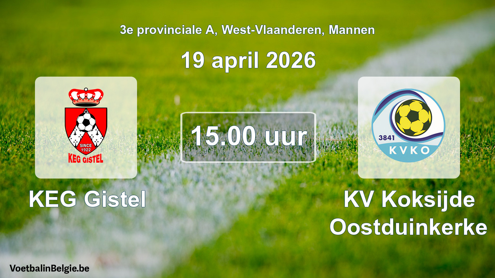 Scheduled match men football: KEG Gistel - KV Koksijde Oostduinkerke (19 April 2026)