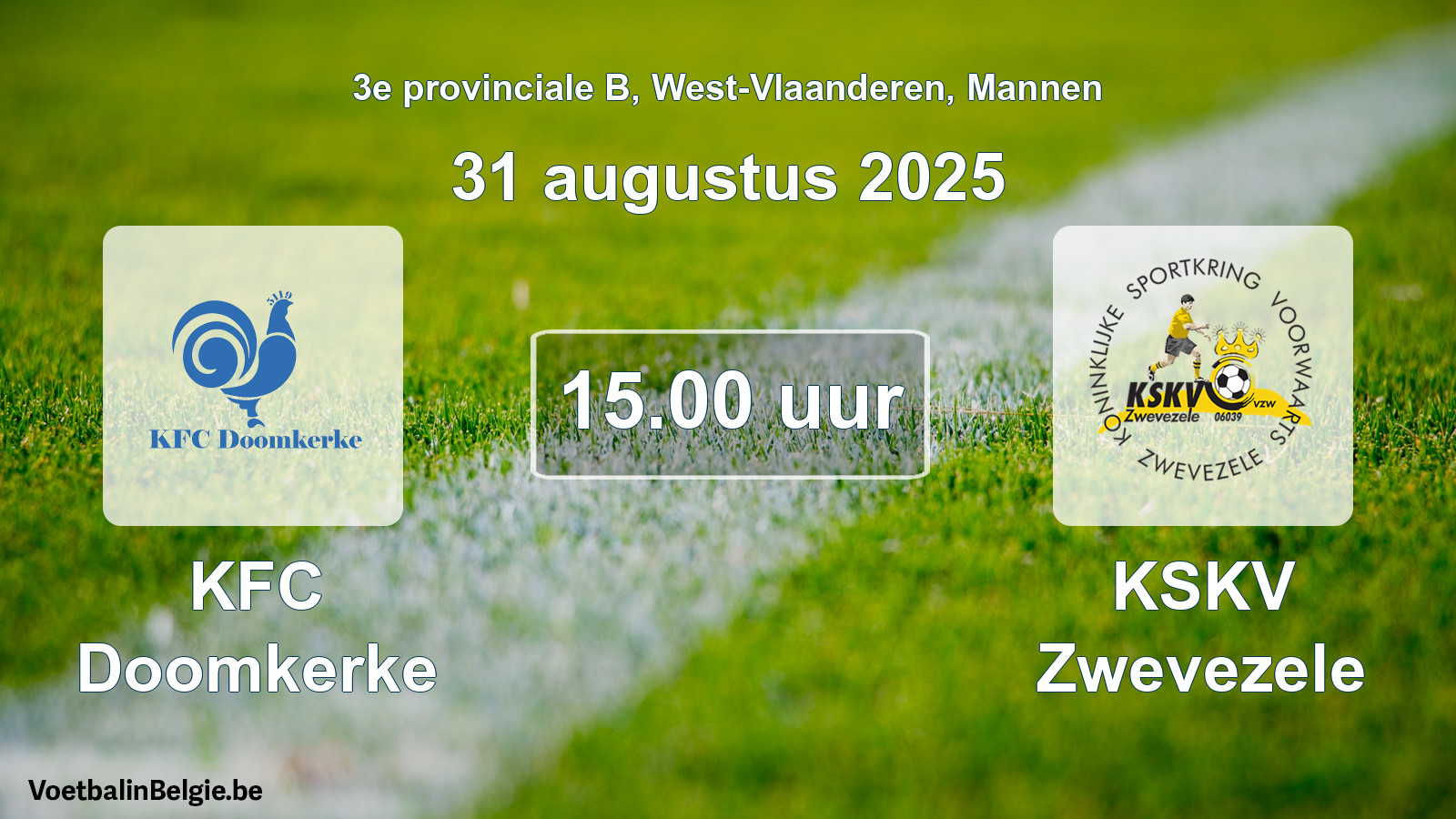 Scheduled match men football: KFC Doomkerke - KSKV Zwevezele (31 August 2025)