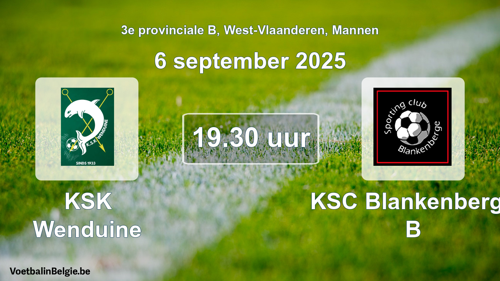 Scheduled match men football: KSK Wenduine - KSC Blankenberge B (6 September 2025)