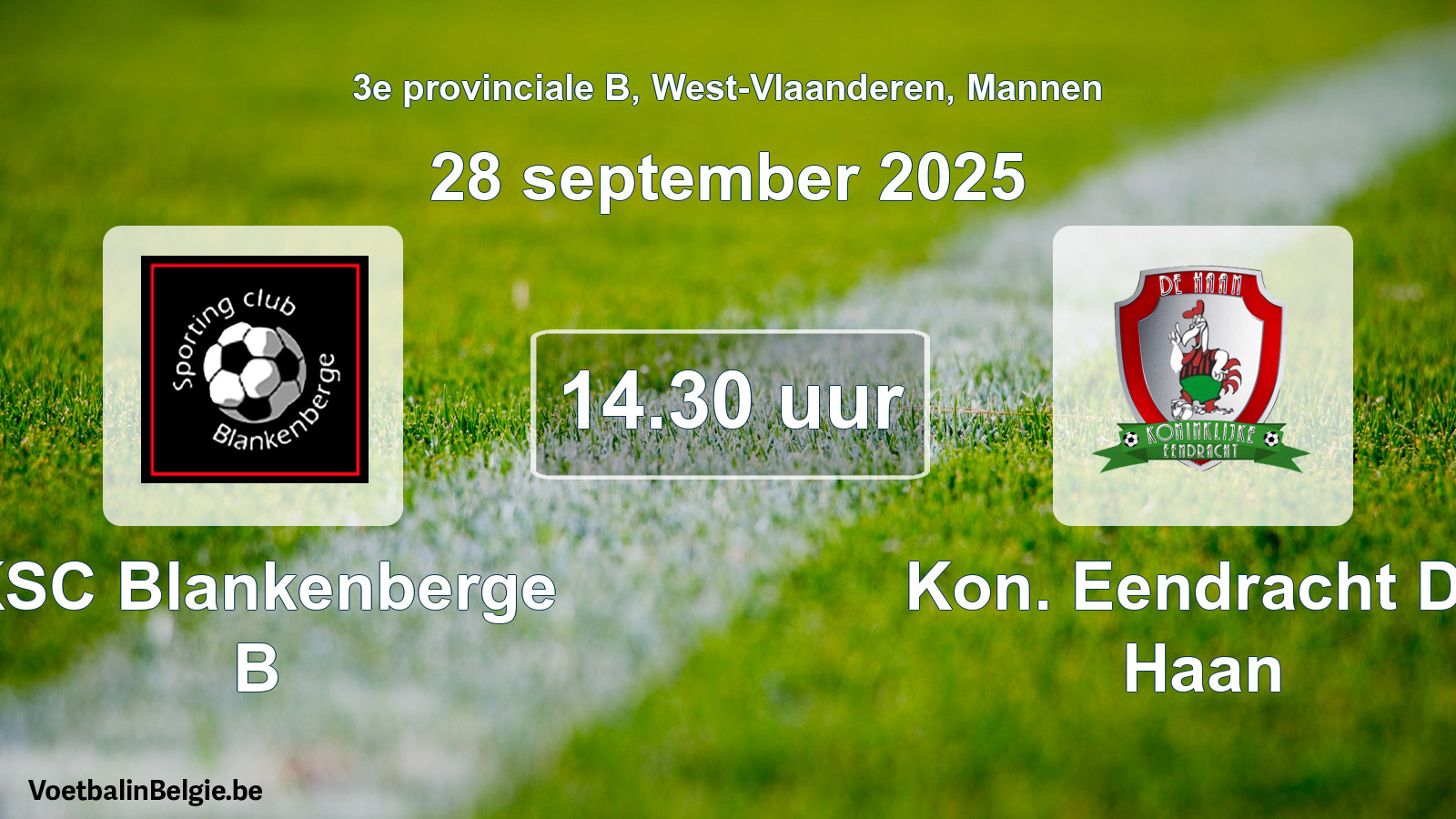 Geplande wedstrijd mannenvoetbal: KSC Blankenberge B - Kon. Eendracht De Haan (28 september 2025)